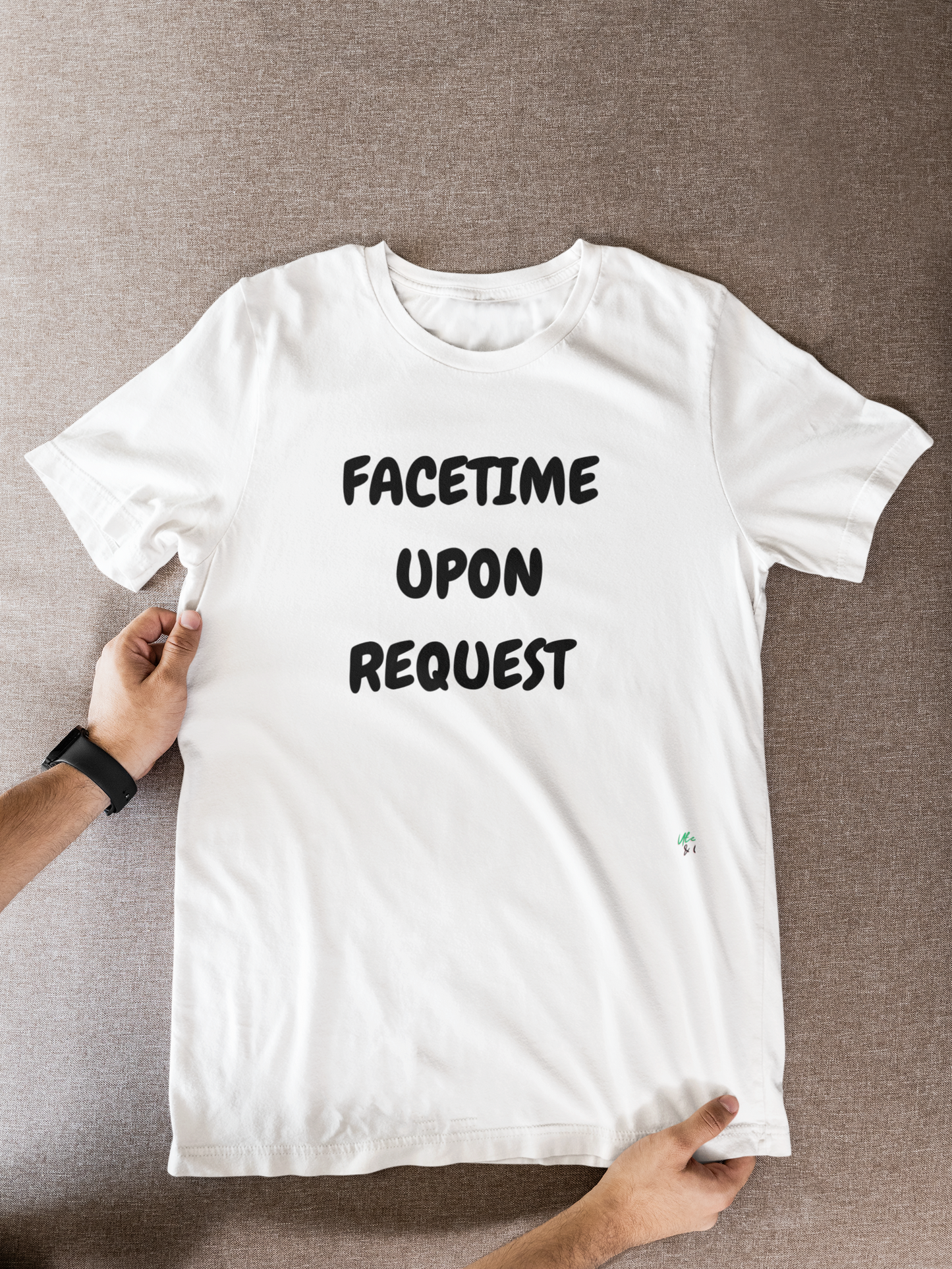 FACETIME UPON REQUEST T-SHIRT TEXT ONLY GRAPHIC UNISEX TSHIRT FUNNY SAYINGS T SHIRT SARCASTIC SAYINGS T-SHIRT HILARIOUS SHIRTS SARCASM TEES GIFTS FOR WOMEN GIFT FOR MEN