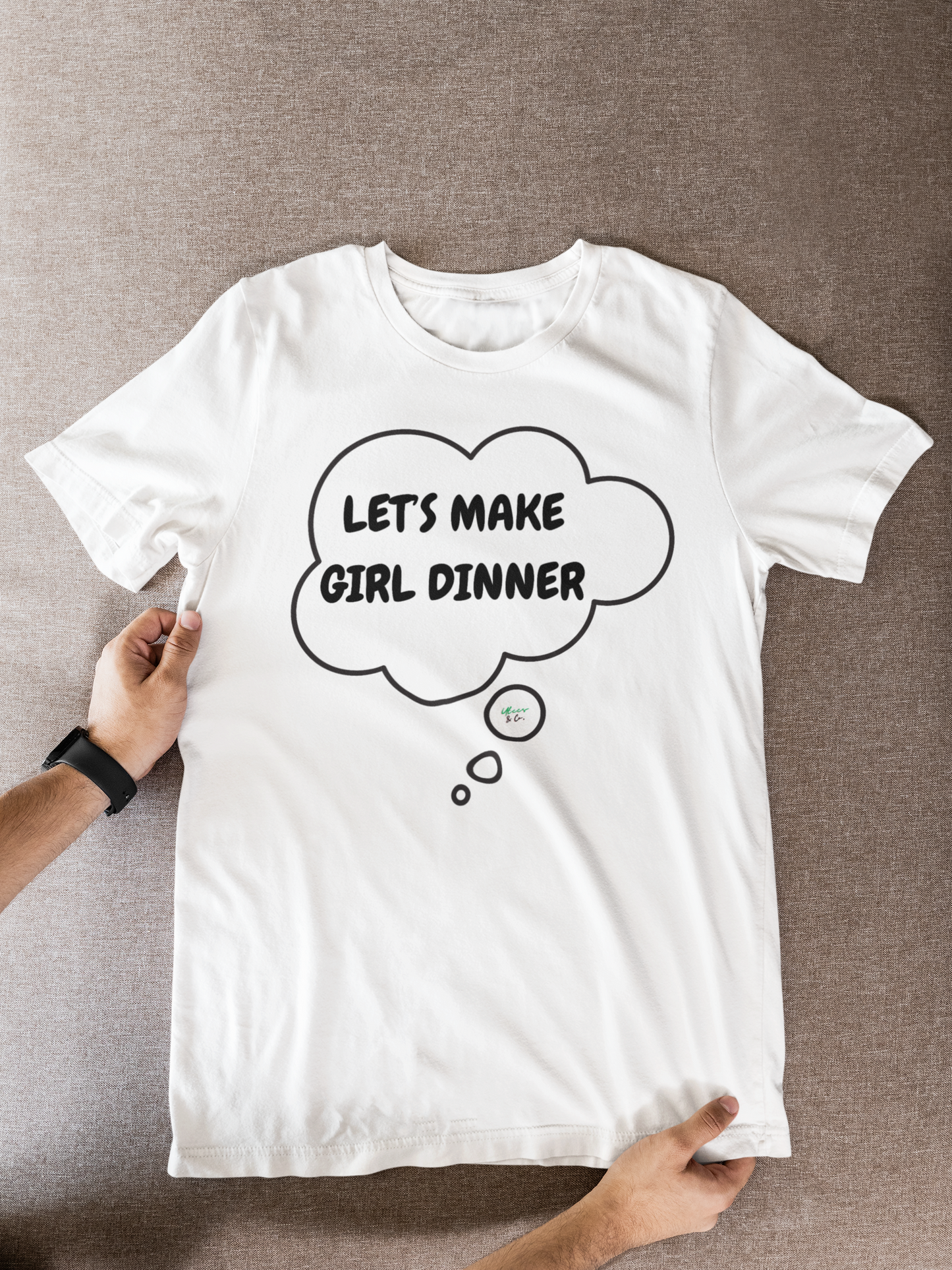 LET'S MAKE GIRL DINNER T-SHIRT UNIQUE GRAPHIC UNISEX THOUGHT BUBBLE SHIRT STREETWEAR FASHION FUNNY SAYINGS TEES SARCASTIC SAYINGS T-SHIRT HILARIOUS SHIRTS SARCASM TEES BIRTHDAY GIFTS FOR WOMEN GIFT FOR MEN CLOTHING BRAND