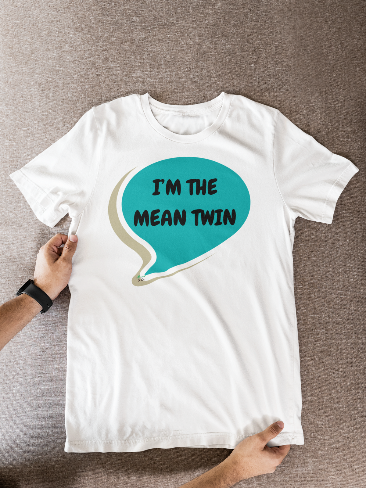 I'M THE MEAN TWIN T-SHIRT UNIQUE GRAPHIC UNISEX SPEECH BUBBLE DESIGN SHIRT STREETWEAR FASHION FUNNY SAYINGS TEES SARCASTIC SAYINGS T-SHIRT HILARIOUS SHIRTS SARCASM TEES BIRTHDAY GIFTS FOR WOMEN GIFT FOR MEN CLOTHING BRAND