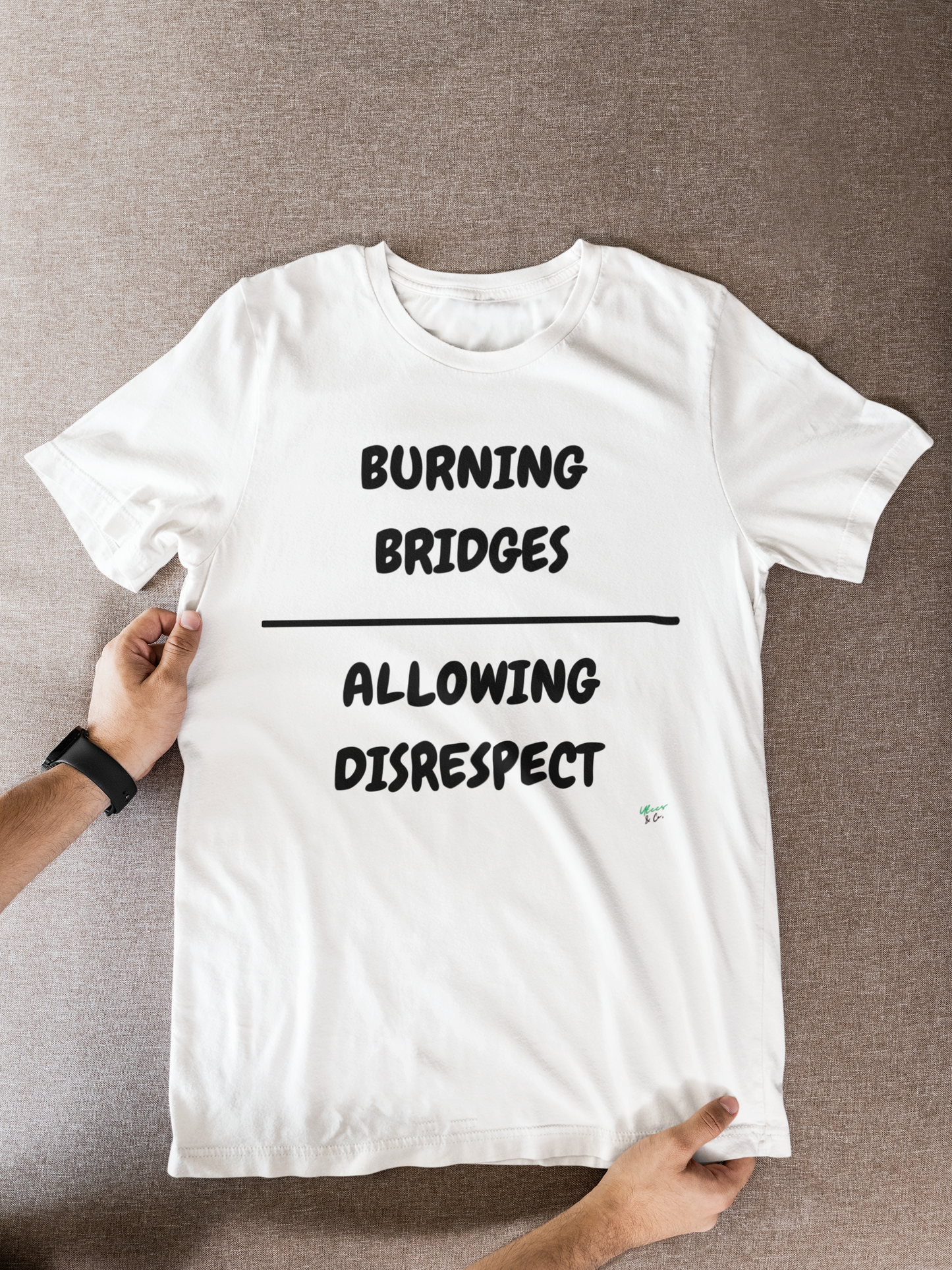 BURNING BRIDGES OVER ALLOWING DISRESPECT T-SHIRT TEXT ONLY GRAPHIC UNISEX TSHIRT FUNNY SAYINGS T SHIRT SARCASTIC SAYINGS T-SHIRT HILARIOUS SHIRTS SARCASM TEES GIFTS FOR WOMEN GIFT FOR MEN