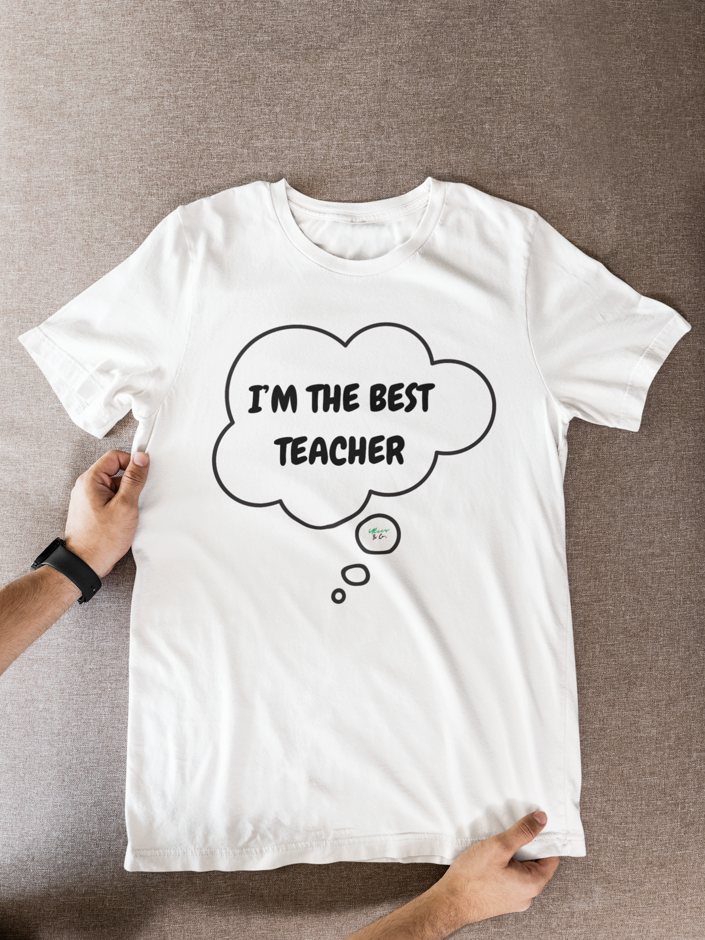 I'M THE BEST TEACHER T-SHIRT IN THOUGHT BUBBLE GRAPHIC UNISEX TSHIRT FUNNY SAYINGS T SHIRT SARCASTIC SAYINGS T-SHIRT SARCASM TEES GIFTS FOR WOMEN GIFT FOR MEN