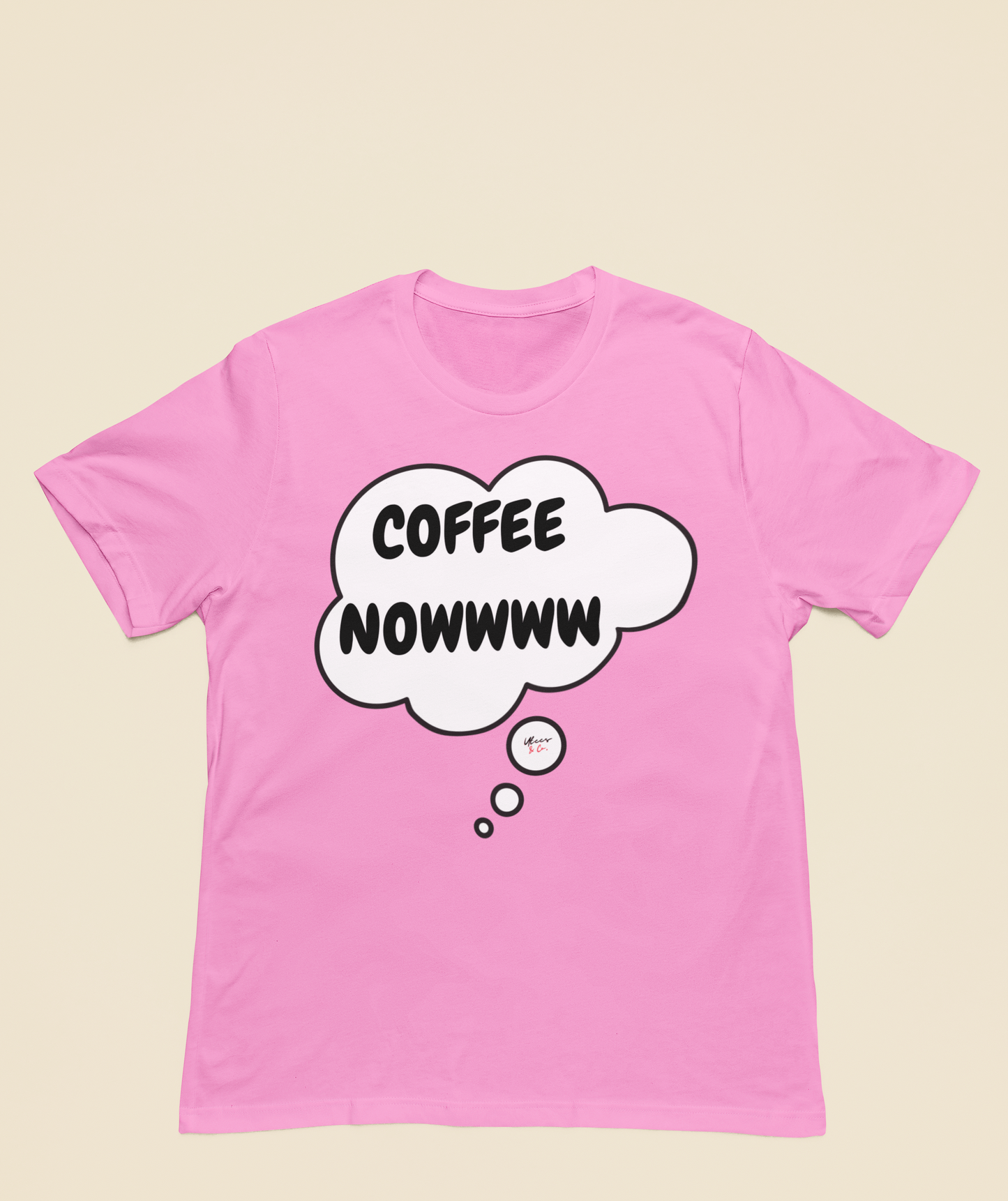 COFFEE NOWWWW T-SHIRT IN THOUGHT BUBBLE TSHIRT FOR COFFEE LOVERS T SHIRT GIFT FOR COFFEE DRINKERS