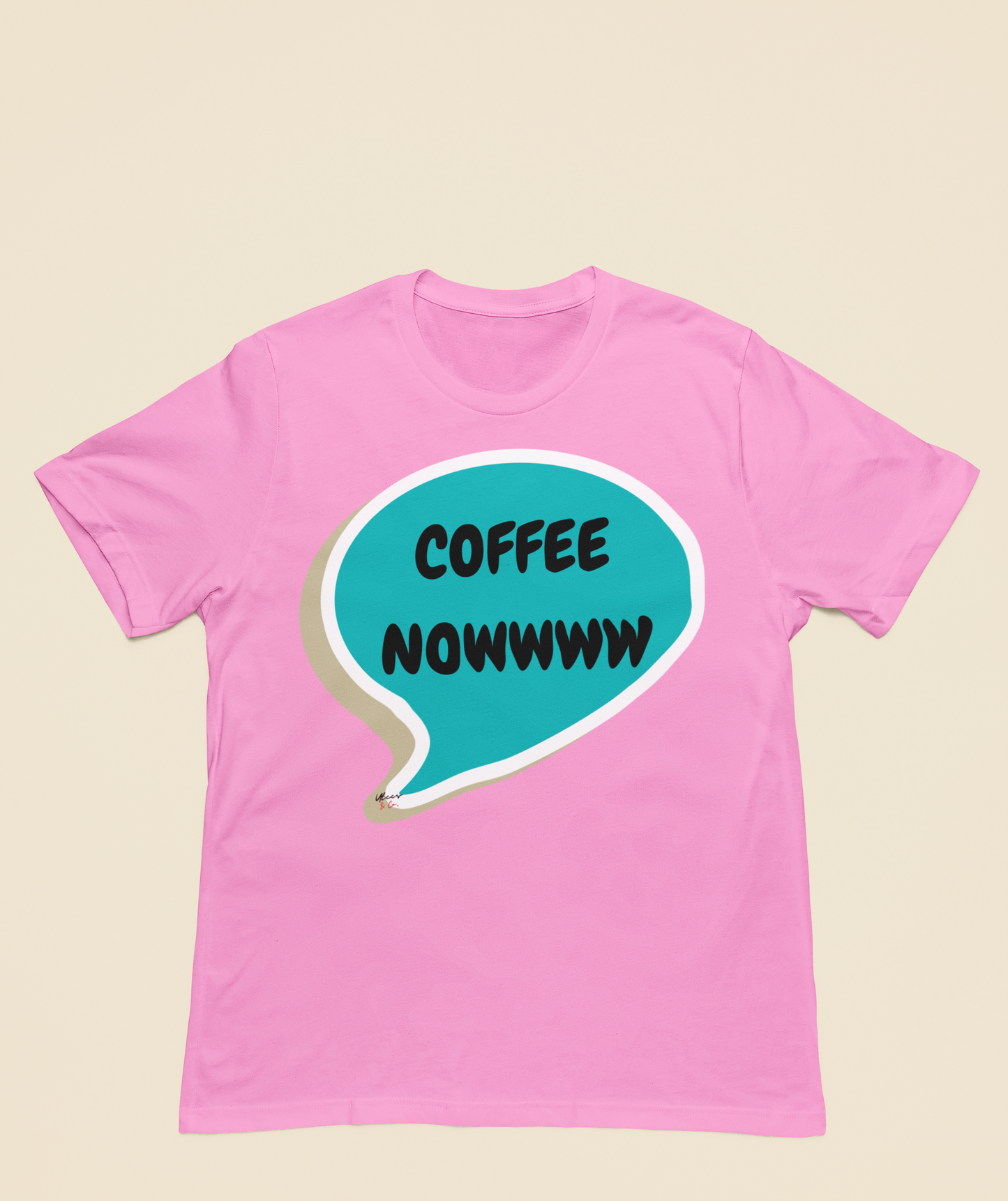 COFFEE NOWWWW T-SHIRT IN SPEECH BUBBLE TSHIRT FOR COFFEE LOVERS T SHIRT GIFT FOR COFFEE DRINKERS