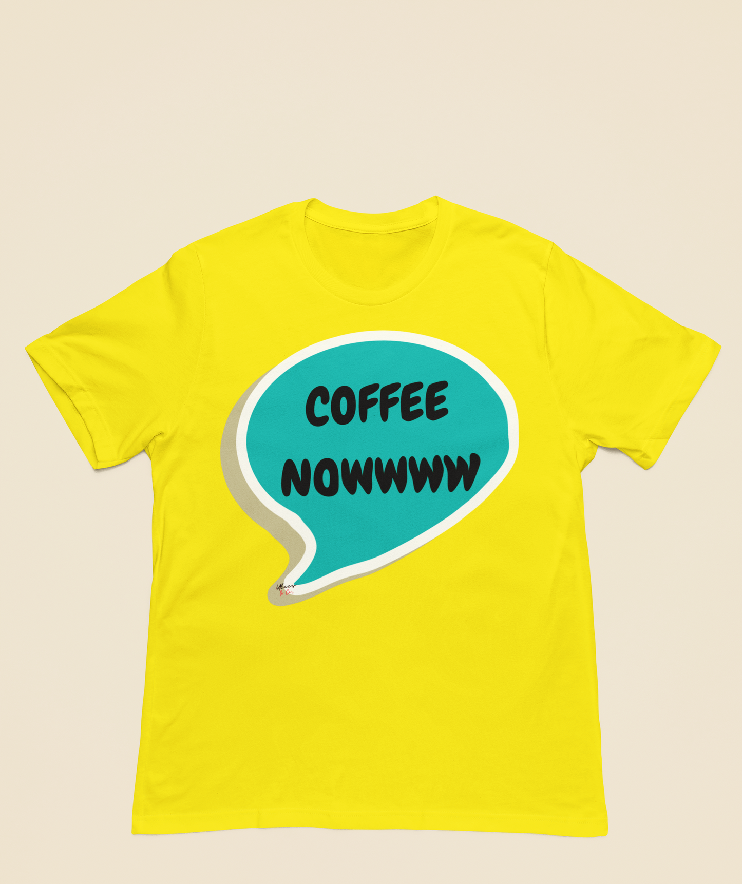 COFFEE NOWWWW T-SHIRT IN SPEECH BUBBLE TSHIRT FOR COFFEE LOVERS T SHIRT GIFT FOR COFFEE DRINKERS