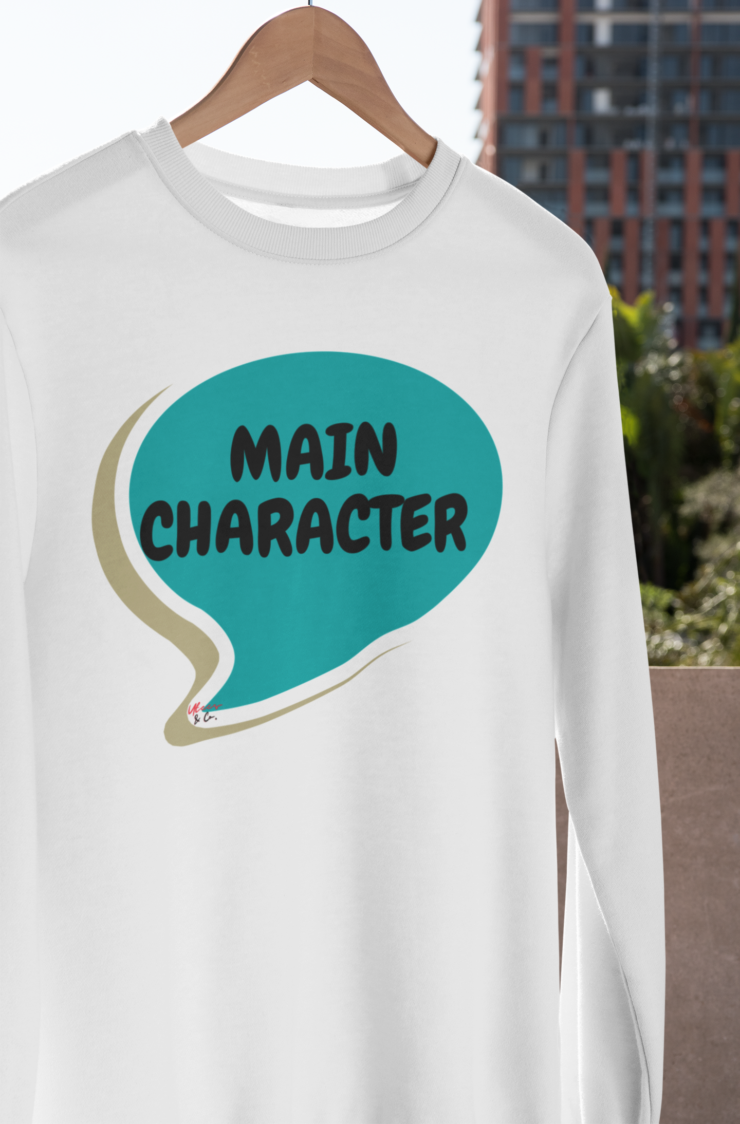 MAIN CHARACTER IN A SPEECH BUBBLE FUNNY SAYINGS SWEATSHIRT MOTIVATIONAL SWEATERS FOR WOMEN INSPIRATIONAL SWEATSHIRTS FOR MEN SARCASTIC SAYINGS IN UNISEX CREWNECK PULLOVER SWEATSHIRT