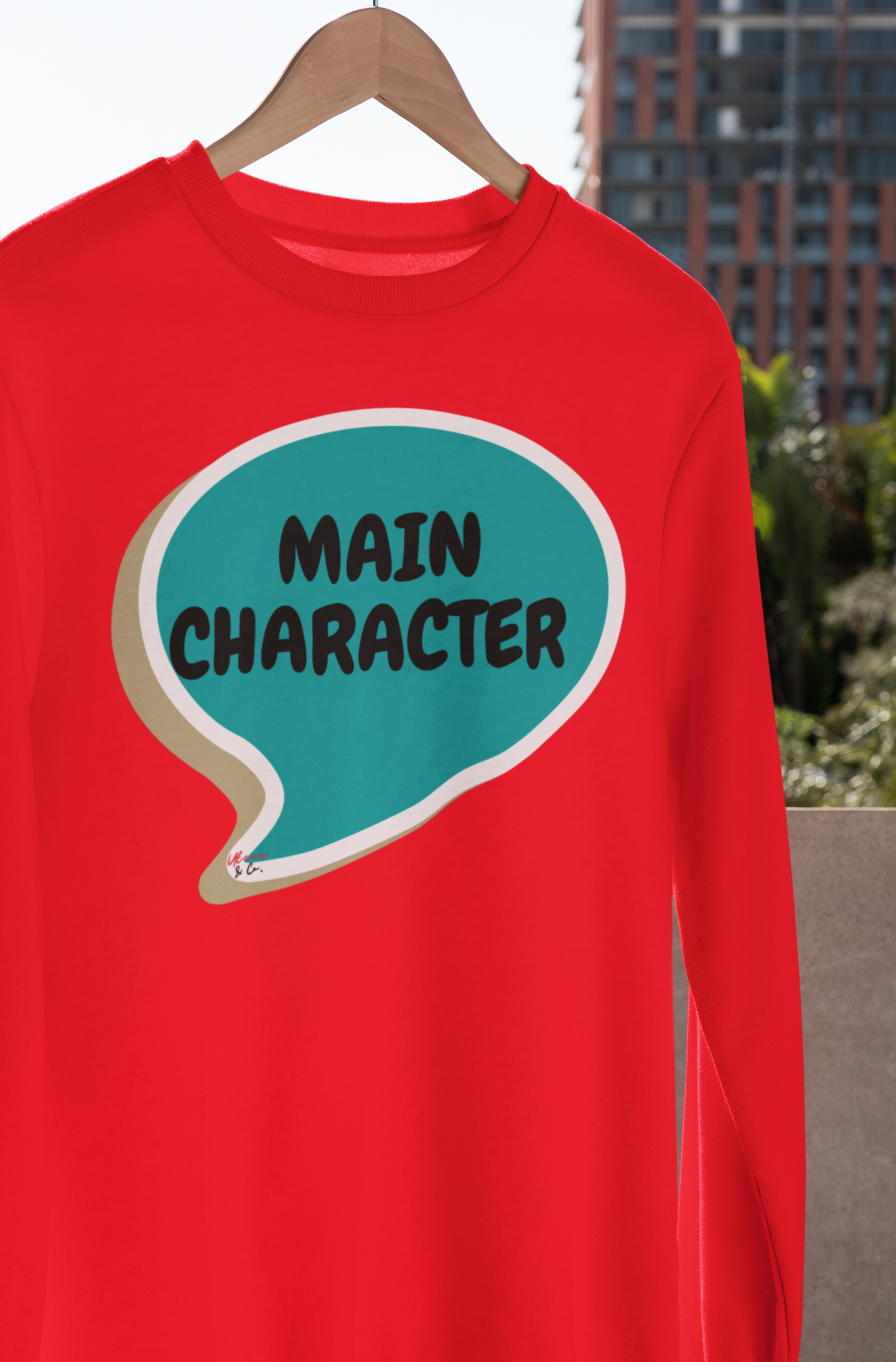 MAIN CHARACTER IN A SPEECH BUBBLE FUNNY SAYINGS SWEATSHIRT MOTIVATIONAL SWEATERS FOR WOMEN INSPIRATIONAL SWEATSHIRTS FOR MEN SARCASTIC SAYINGS IN UNISEX CREWNECK PULLOVER SWEATSHIRT