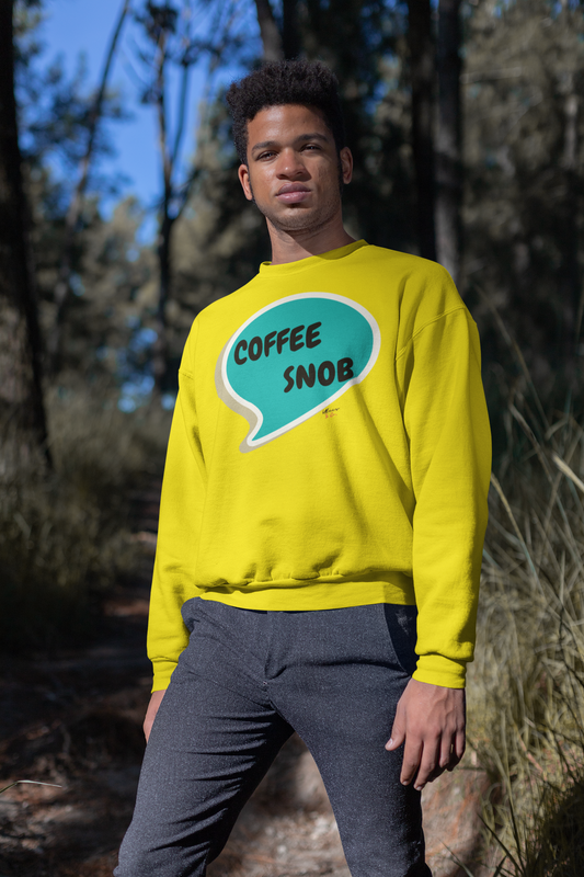 COFFEE SNOB SWEATSHIRT IN SPEECH BUBBLE UNISEX PULLOVER CREWNECK SWEATSHIRT IN SPEECH BUBBLE FOR WOMEN GIFT FOR MEN SARCASTIC SAYINGS SWEATER FUNNY SAYINGS SWEATSHIRTS