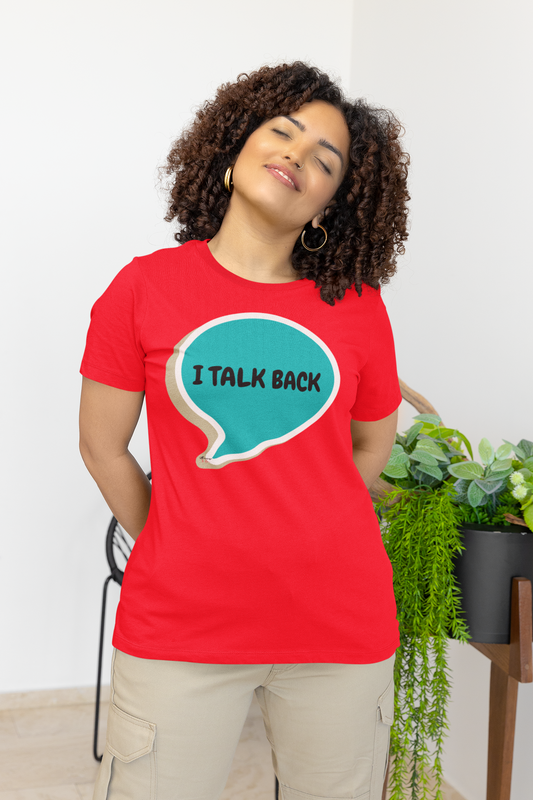 I TALK BACK T-SHIRT IN SPEECH BUBBLE UNISEX TSHIRT FUNNY SAYINGS T SHIRT SARCASTIC SAYINGS T-SHIRT SARCASM TEES