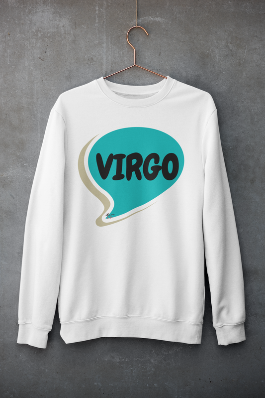 VIRGO ZODIAC SIGN IN SPEECH BUBBLE UNISEX CREWNECK PULLOVER SWEATSHIRT HOROSCOPE VIRGO ZODIAC SIGNS SWEATER ASTRONOMY VIRGO SIGNS SWEATSHIRT VIRGO ZODIAC SYMBOLS SWEATSHIRT VIRGO SIGN ZODIAC SEASON