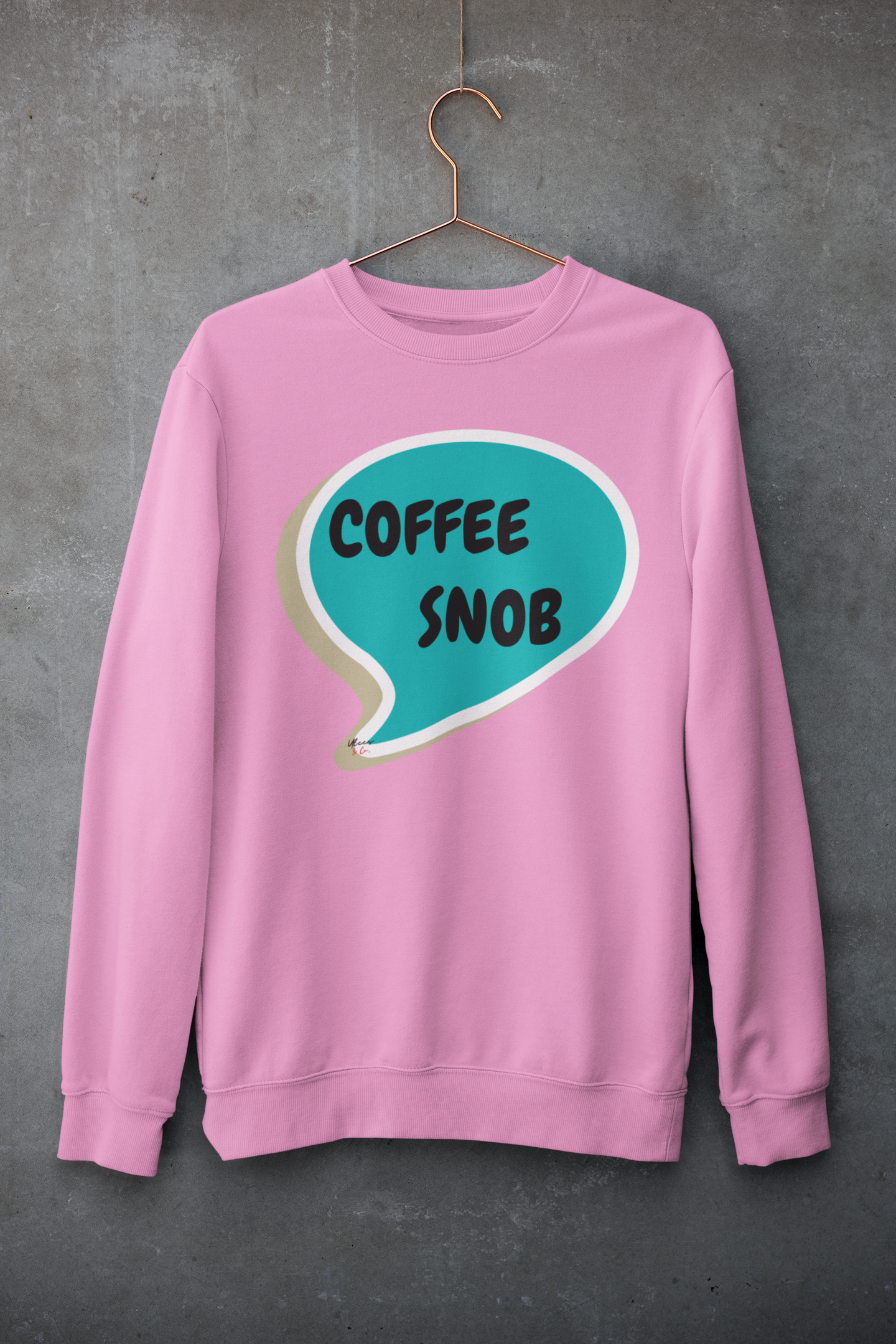 COFFEE SNOB SWEATSHIRT IN SPEECH BUBBLE UNISEX PULLOVER CREWNECK SWEATSHIRT IN SPEECH BUBBLE FOR WOMEN GIFT FOR MEN SARCASTIC SAYINGS SWEATER FUNNY SAYINGS SWEATSHIRTS