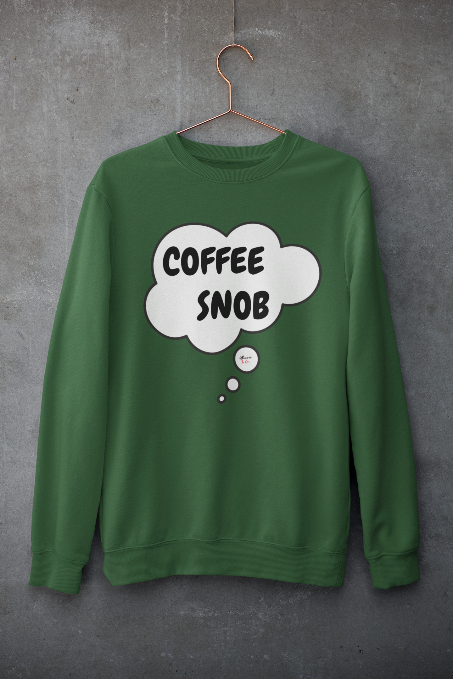 COFFEE SNOB SWEATSHIRT IN THOUGHT BUBBLE UNISEX PULLOVER CREWNECK SWEATSHIRT SARCASTIC SWEATER FOR COFFEE DRINKERS GIFT FOR HIM FUNNY SWEATSHIRT FOR HER CAFFEINE LOVER SWEATER