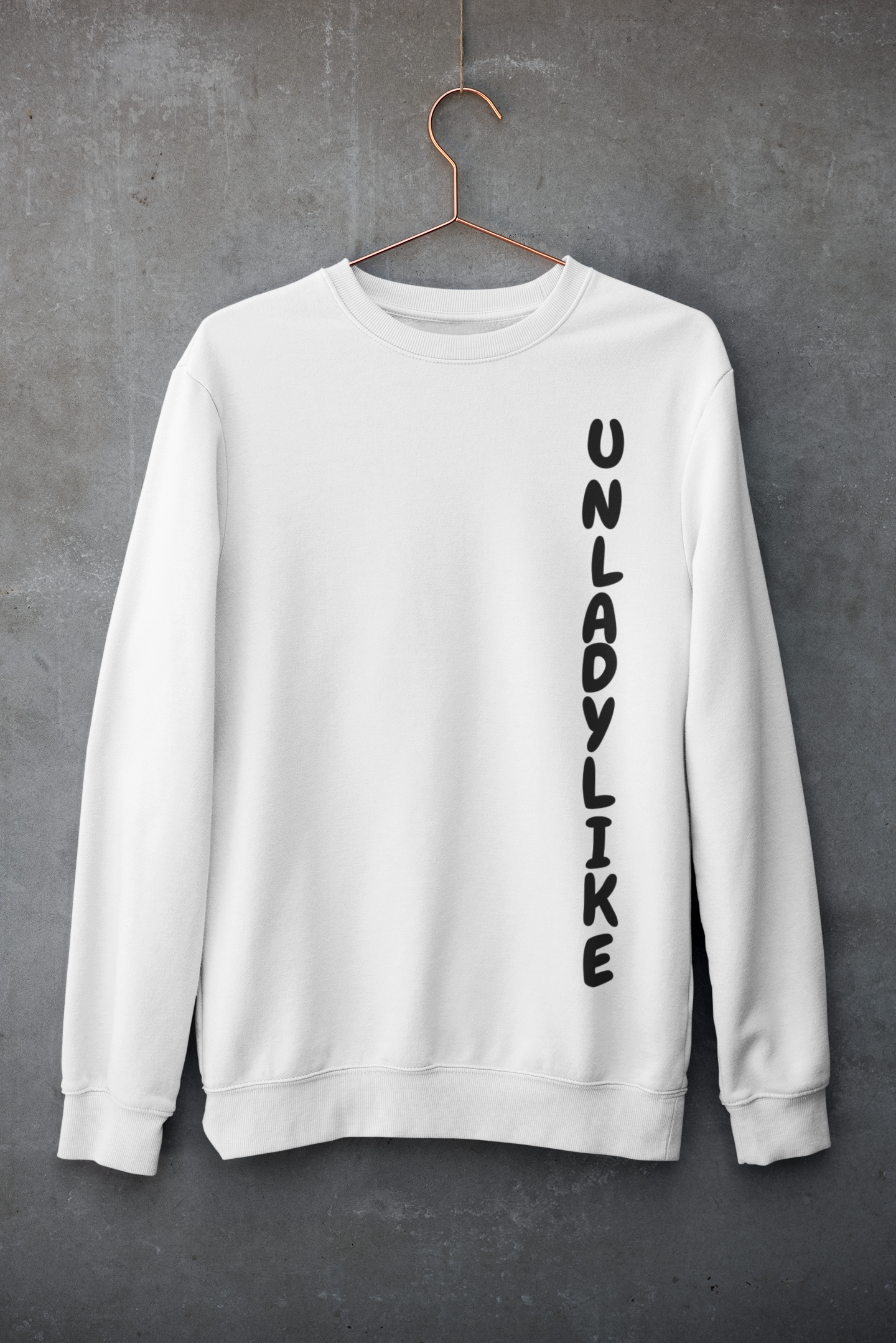 UNLADYLIKE SWEATSHIRT IN TEXT ONLY GRAPHIC UNISEX CREWNECK PULLOVER SWEATSHIRT ENTREPRENEUR SWEATSHIRTS SWEATER  SIDE HUSTLE JOBS SWEATSHIRTS FOR WOMEN SWEATSHIRTS FOR MEN GIFT IDEAS