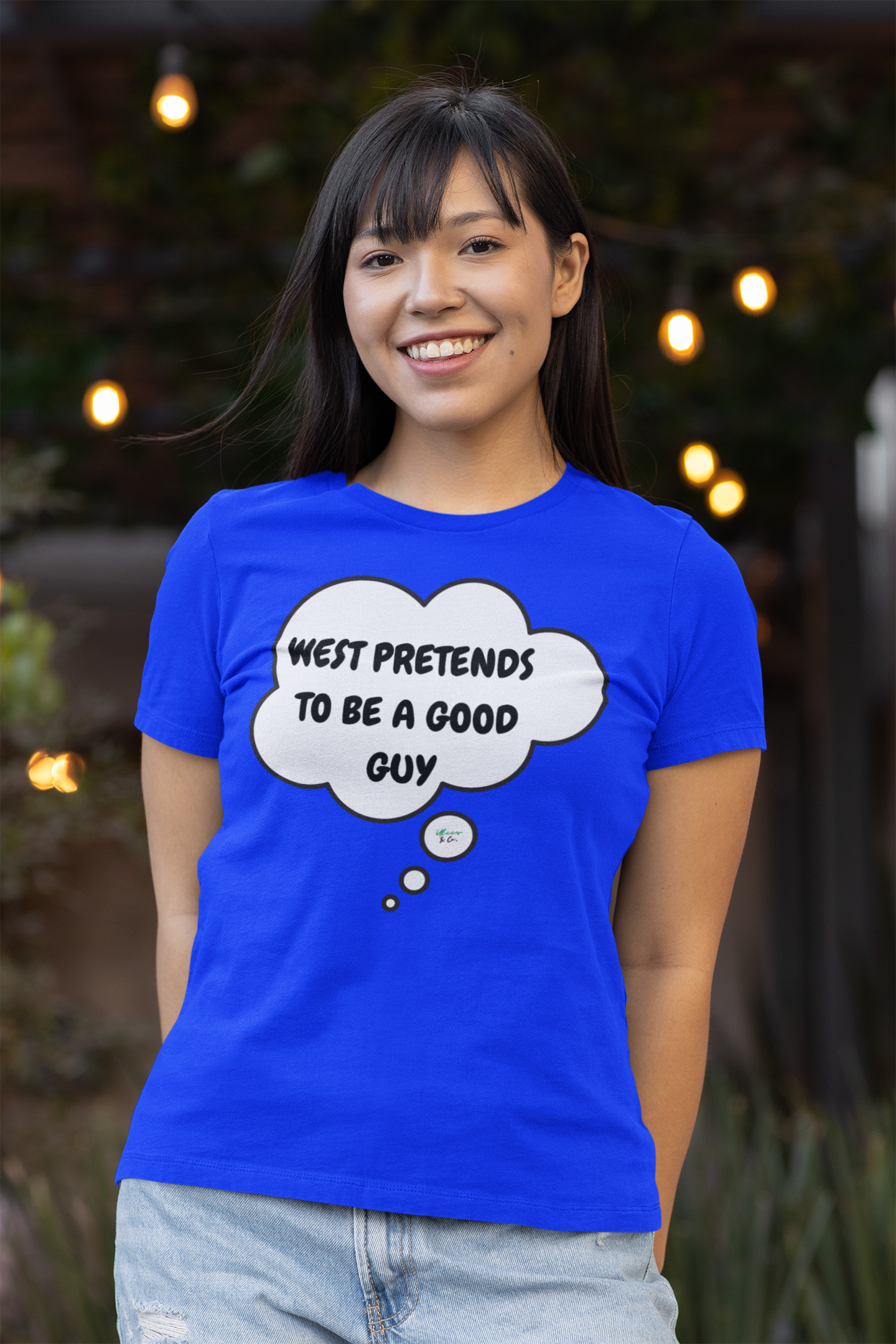 WEST PRETENDS TO BE A GOOD GUY T-SHIRT SUMMER HOUSE INSPIRED TEES IN THOUGHT BUBBLE BRAVO DRAMA TEE SHIRTS UNIQUE GRAPHIC UNISEX T-SHIRTS GIFT FOR CIARA MILLER AMANDA BATULA WEST WILSON MEN GIFT FOR WOMEN TEE FOR MEN