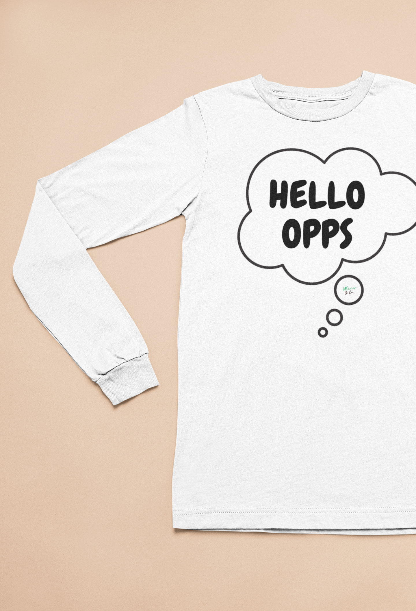 HELLO OPPS LONG SLEEVE SHIRT IN THOUGHT BUBBLE DESIGN GRAPHIC UNISEX LONG SLEEVE TOP SARCASTIC SAYINGS LONG SLEEVE FUNNY SAYINGS LONG SLEEVE TOP FOR GIFT BIRTHDAY GIFTS FOR WOMEN
