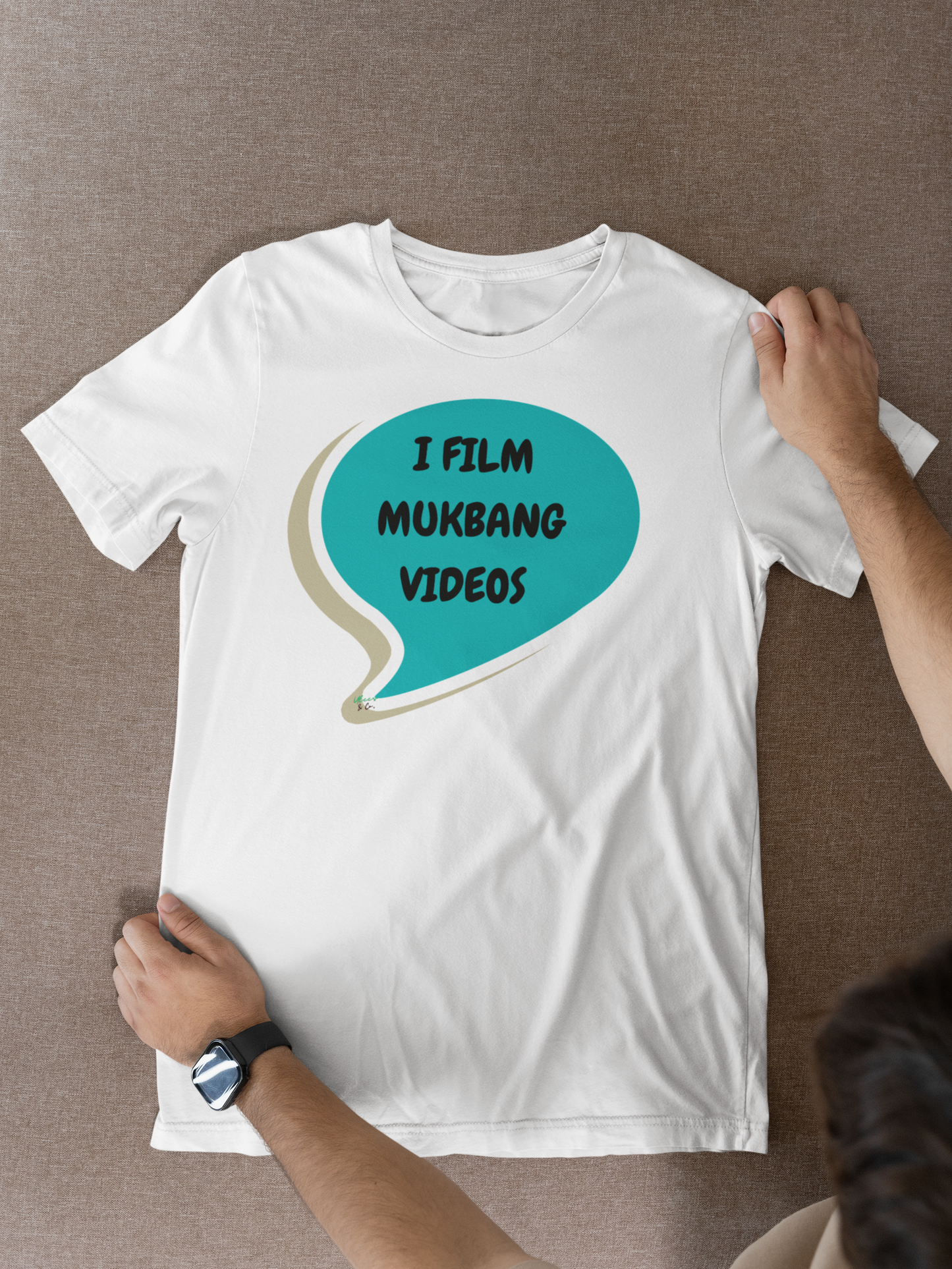 I FILM MUCKBANG VIDEOS T-SHIRT GRAPHIC UNISEX T-SHIRT UNIQUE GIFT SOCIAL MEDIA VIRAL TRENDS CUSTOM GIFT CUSTOM TSHIRT BIRTHDAY GIFT IN SPEECH BUBBLE TRENDING MEME SHIRT FOR WOMEN SHIRT FOR MEN