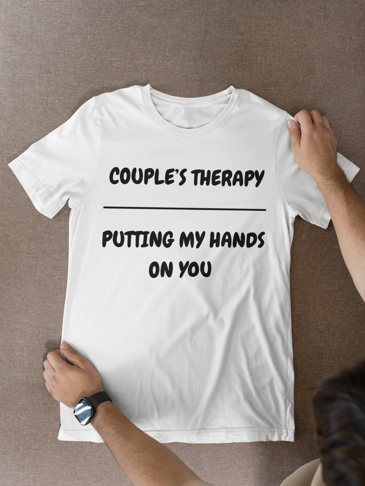 COUPLES THERAPY OVER PUTTING HANDS ON YOU T-SHIRT UNIQUE GRAPHIC UNISEX TEXT ONLY SHIRT STREETWEAR FASHION FUNNY SAYINGS TEES SARCASTIC SAYINGS T-SHIRT HILARIOUS SHIRTS SARCASM TEES BIRTHDAY GIFTS FOR WOMEN GIFT FOR MEN CLOTHING BRAND
