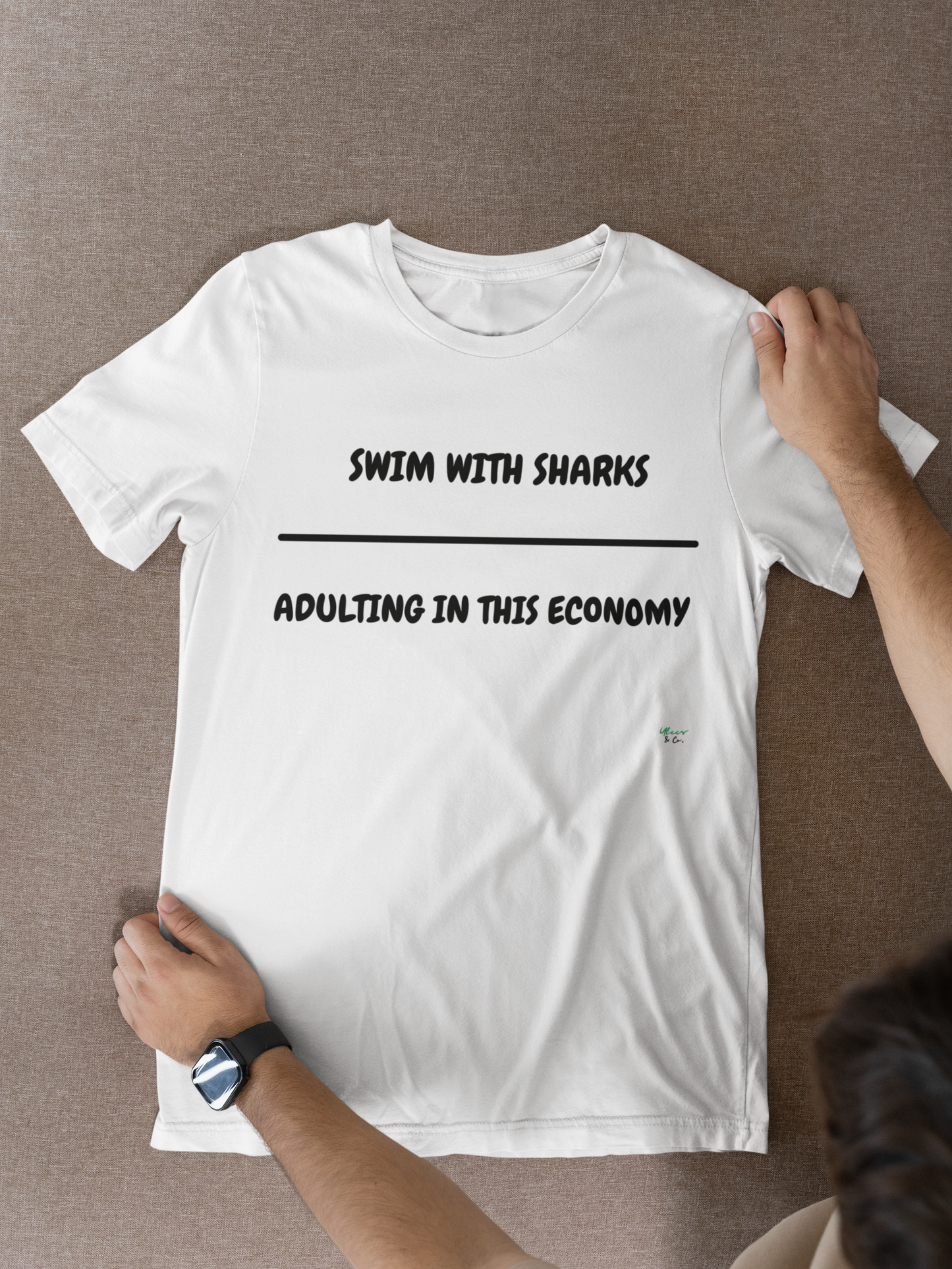 SWIM WITH SHARKS OVER ADULTING IN THIS ECONOMY T-SHIRT TEXT ONLY GRAPHIC UNISEX TSHIRT FUNNY SAYINGS T SHIRT SARCASTIC SAYINGS T-SHIRT FOODIE SHIRTS SARCASM TEES GIFTS FOR WOMEN GIFT FOR MEN