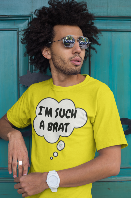 I'M SUCH A BRAT T-SHIRT UNIQUE GRAPHIC UNISEX THOUGHT BUBBLE DESIGN SHIRT STREETWEAR FASHION FUNNY SAYINGS TEES SARCASTIC SAYINGS T-SHIRT HILARIOUS SHIRTS SARCASM TEES BIRTHDAY GIFTS FOR WOMEN GIFT FOR MEN CLOTHING BRAND