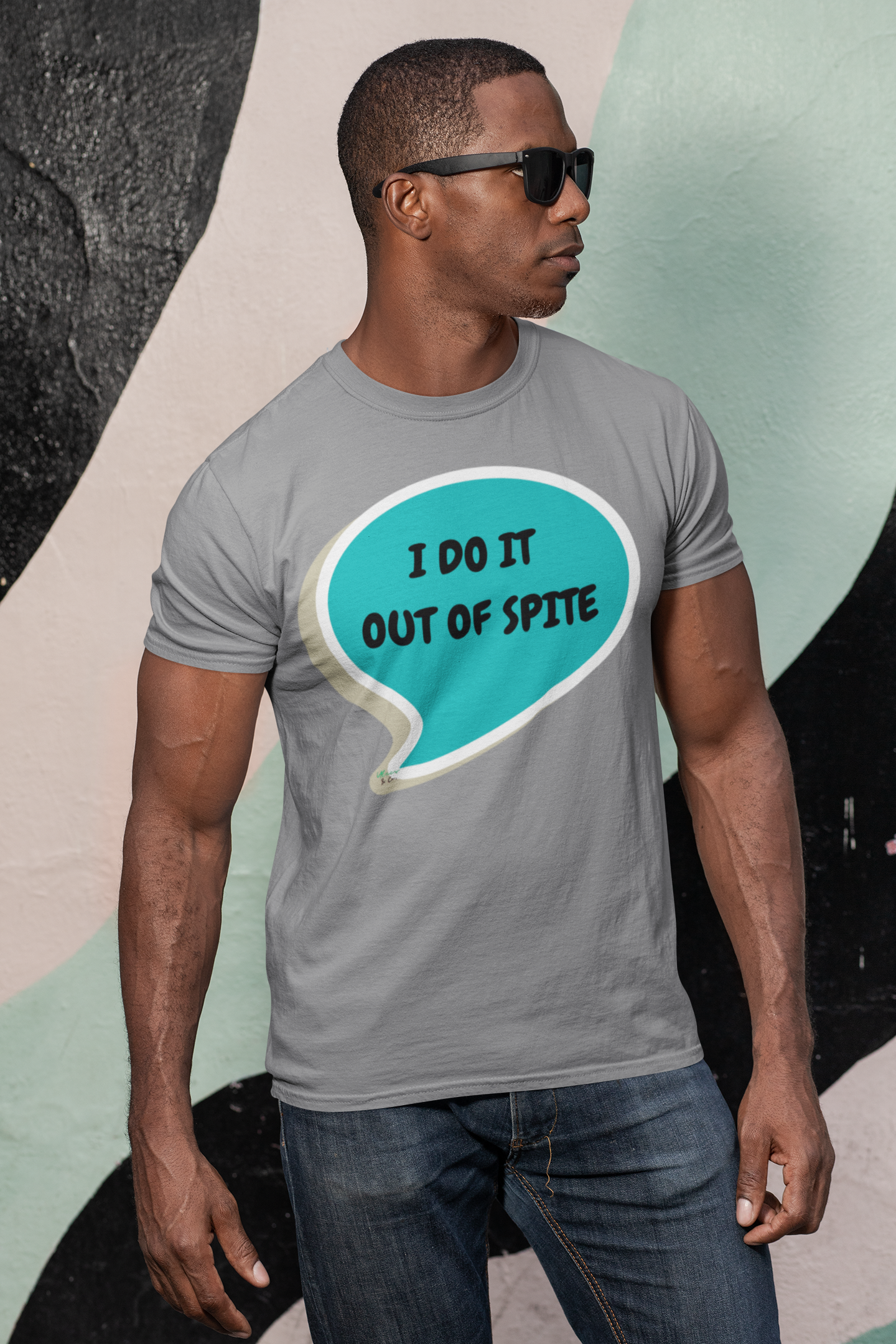 I DO IT OUT OF SPITE T-SHIRT IN SPEECH BUBBLE UNISEX TSHIRT FUNNY SAYINGS T SHIRT SARCASTIC SAYINGS T-SHIRT SARCASM TEES GIFTS FOR WOMEN GIFT FOR MEN