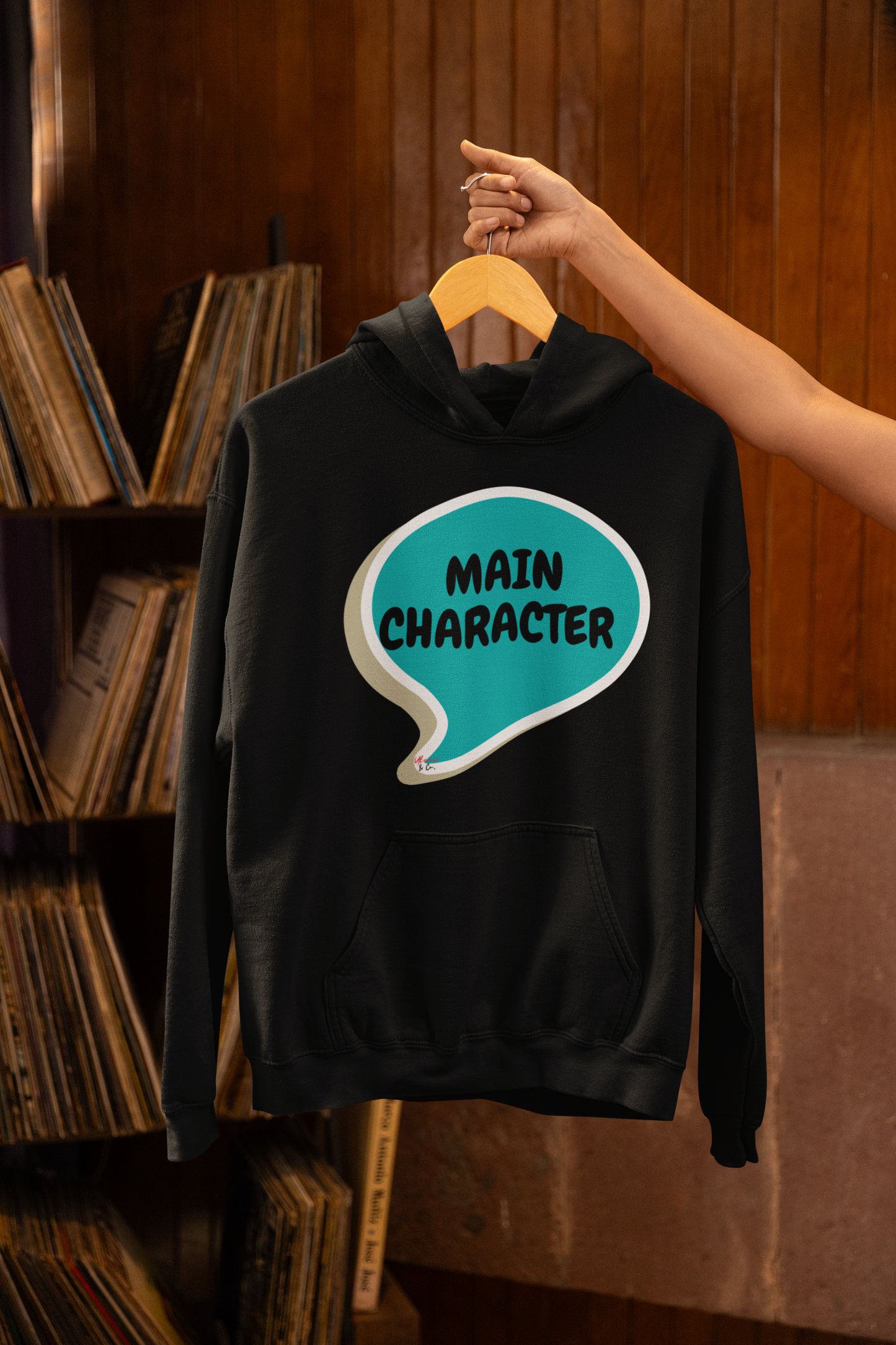 MAIN CHARACTER IN SPEECH BUBBLE UNISEX PULLOVER HOODIE FUNNY SAYINGS HOODIE FOR WOMEN SARCASTIC SAYINGS HOODIE FOR MEN