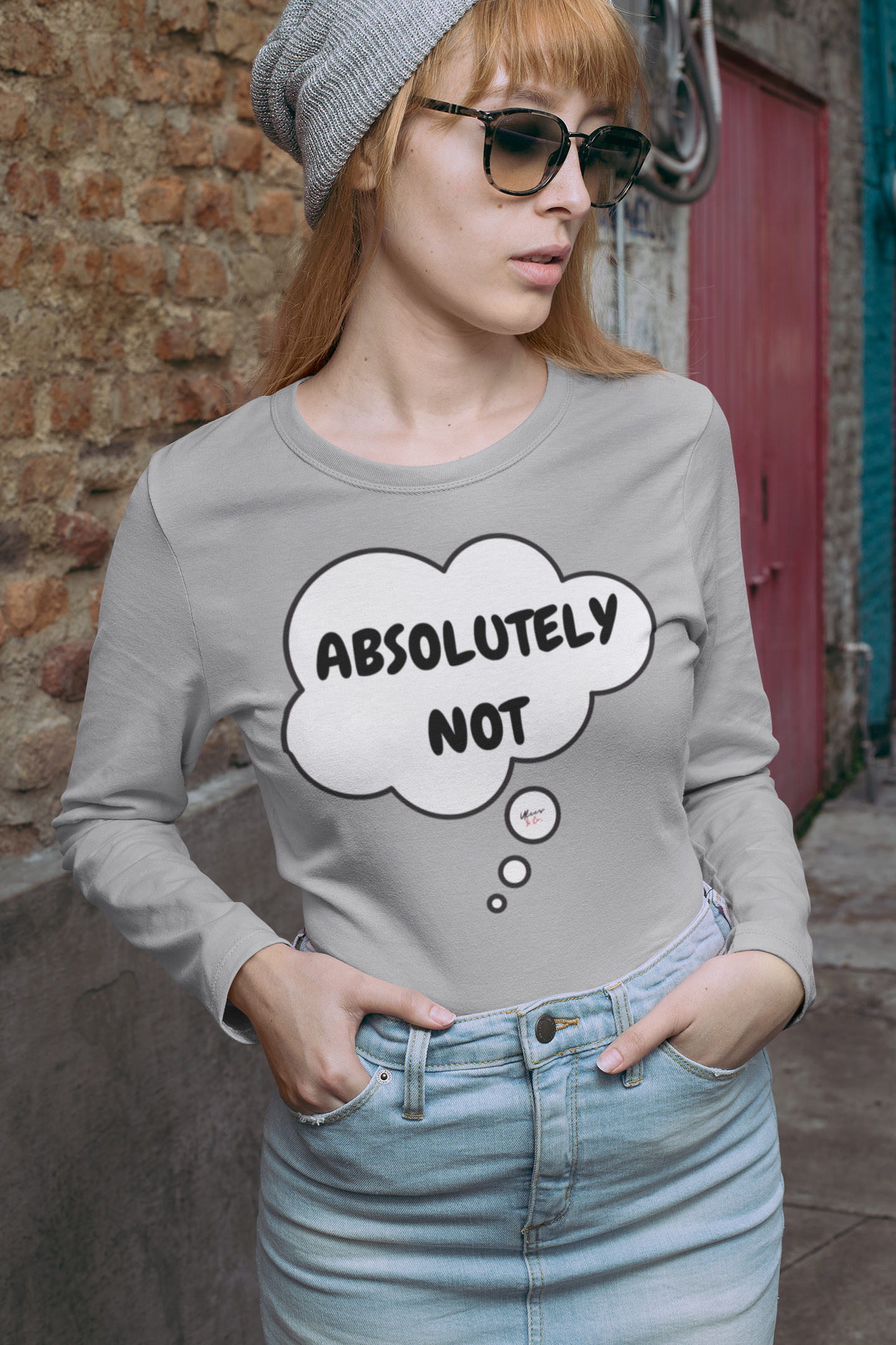 ABSOLUTELY NOT LONG SLEEVE IN THOUGHT BUBBLE UNISEX LONG SLEEVE SARCASTIC SAYINGS LONG SLEEVE SHIRT FUNNY SAYINGS LONG SLEEVE SHIRT