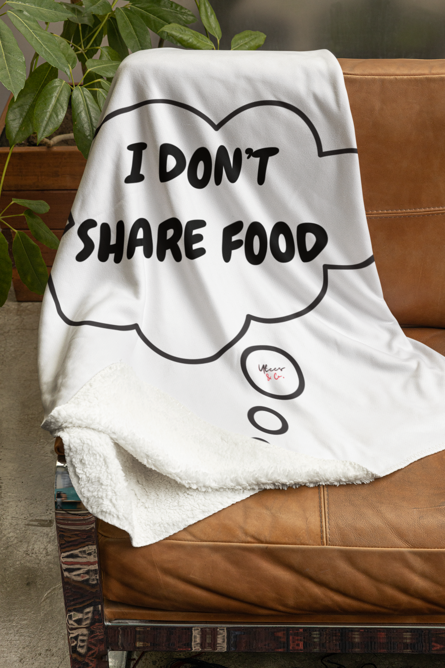 I DON'T SHARE FOOD BLANKET IN THOUGHT BUBBLE FUNNY SAYINGS ON VELVETEEN PLUSH BLANKET GIFT FOR SARCASTIC SAYINGS GIFT FOR BIG PLUSH BLANKET