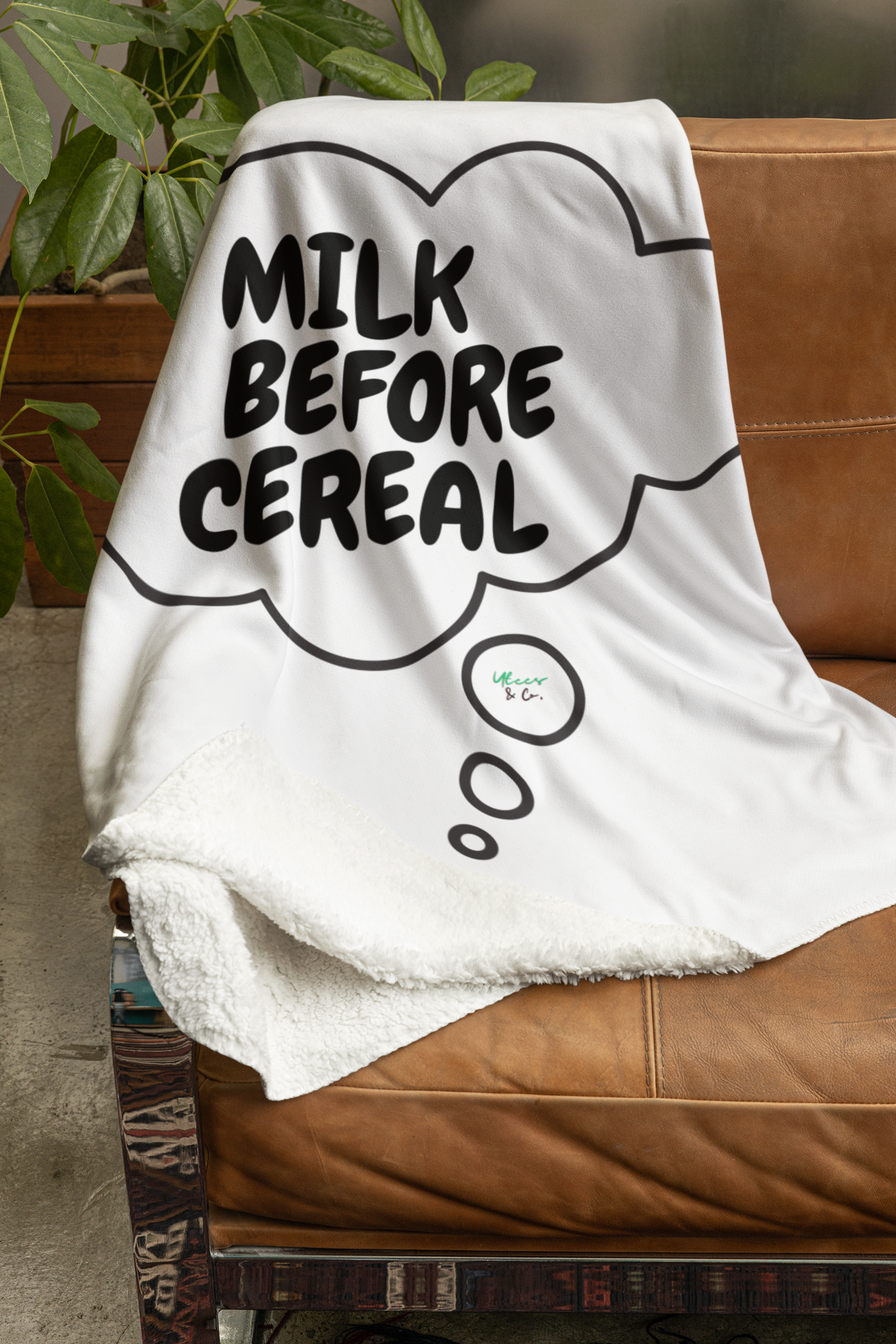 MILK BEFORE CEREAL PLUSH VELVETEEN BLANKET 50'X 60' IN THOUGHT BUBBLE FUNNY SAYINGS 100% POLYESTER BLANKET SARCASTIC SAYINGS MEDIUM TO HEAVY WEIGHT PLUSH VELVETEEN BLANKET