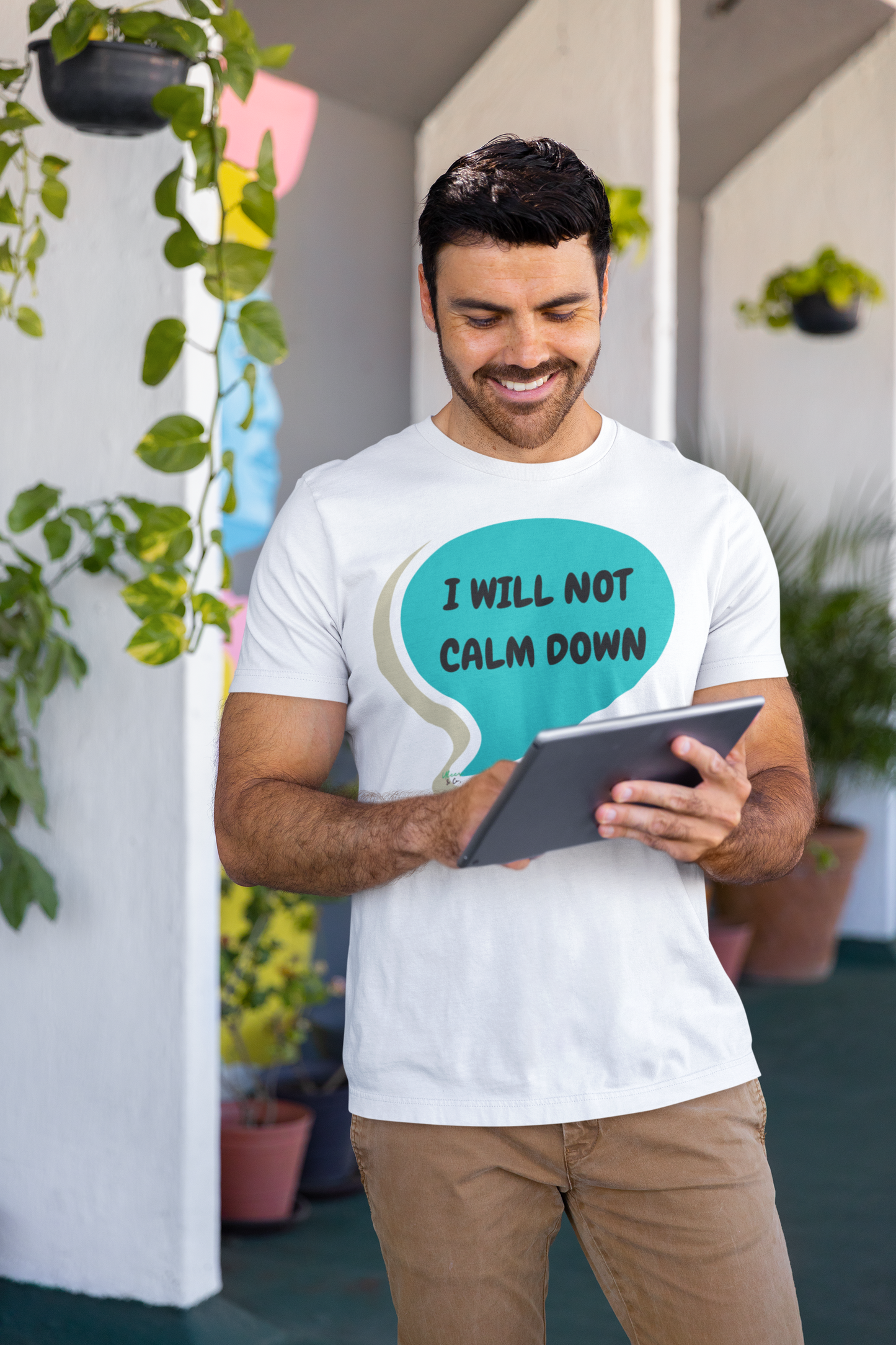 I WILL NOT CALM DOWN T-SHIRT IN SPEECH BUBBLE UNISEX TSHIRT FUNNY SAYINGS T SHIRT SARCASTIC SAYINGS T-SHIRT SARCASM TEES