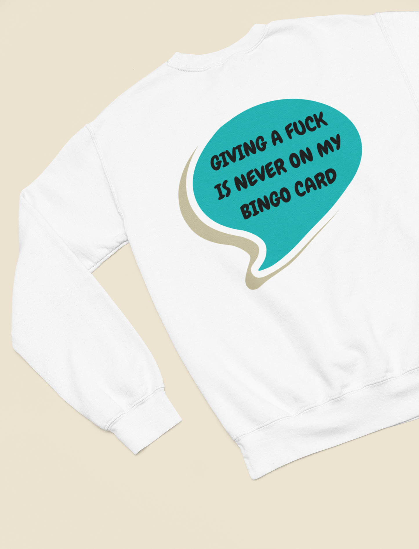 GIVING A FUCK IS NEVER ON MY BINGO CARD SWEATSHIRT IN SPEECH BUBBLE GRAPHIC UNISEX CREWNECK PULLOVER SWEATSHIRT FUNNY SAYINGS SWEATER SARCASTIC SAYINGS SWEATSHIRTS FOR MEN SWEATSHIRTS FOR WOMEN