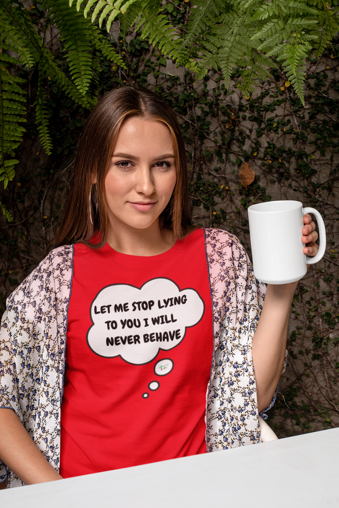 LET ME STOP LYING TO YOU I WILL NEVER BEHAVE T-SHIRT IN THOUGHT BUBBLE GRAPHIC UNISEX TSHIRT FUNNY SAYINGS T SHIRT SARCASTIC SAYINGS T-SHIRT SARCASM TEES GIFTS FOR WOMEN GIFT FOR MEN