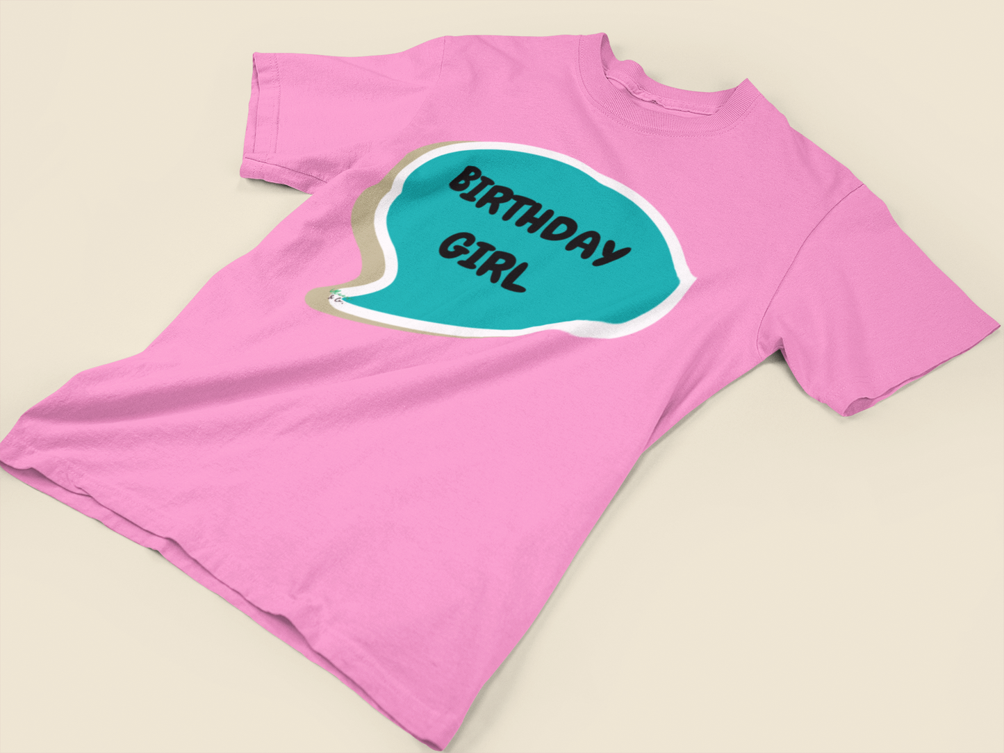 BIRTHDAY GIRL T-SHIRT IN SPEECH BUBBLE GIFT FOR WOMAN BIRTHDAY CELEBRATION HAPPY BIRTHDAY TSHIRT