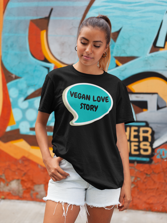VEGAN LOVE STORY T-SHIRT IN SPEECH BUBBLE UNISEX TSHIRT FUNNY SAYINGS T SHIRT SARCASTIC SAYINGS T-SHIRT SARCASM TEES
