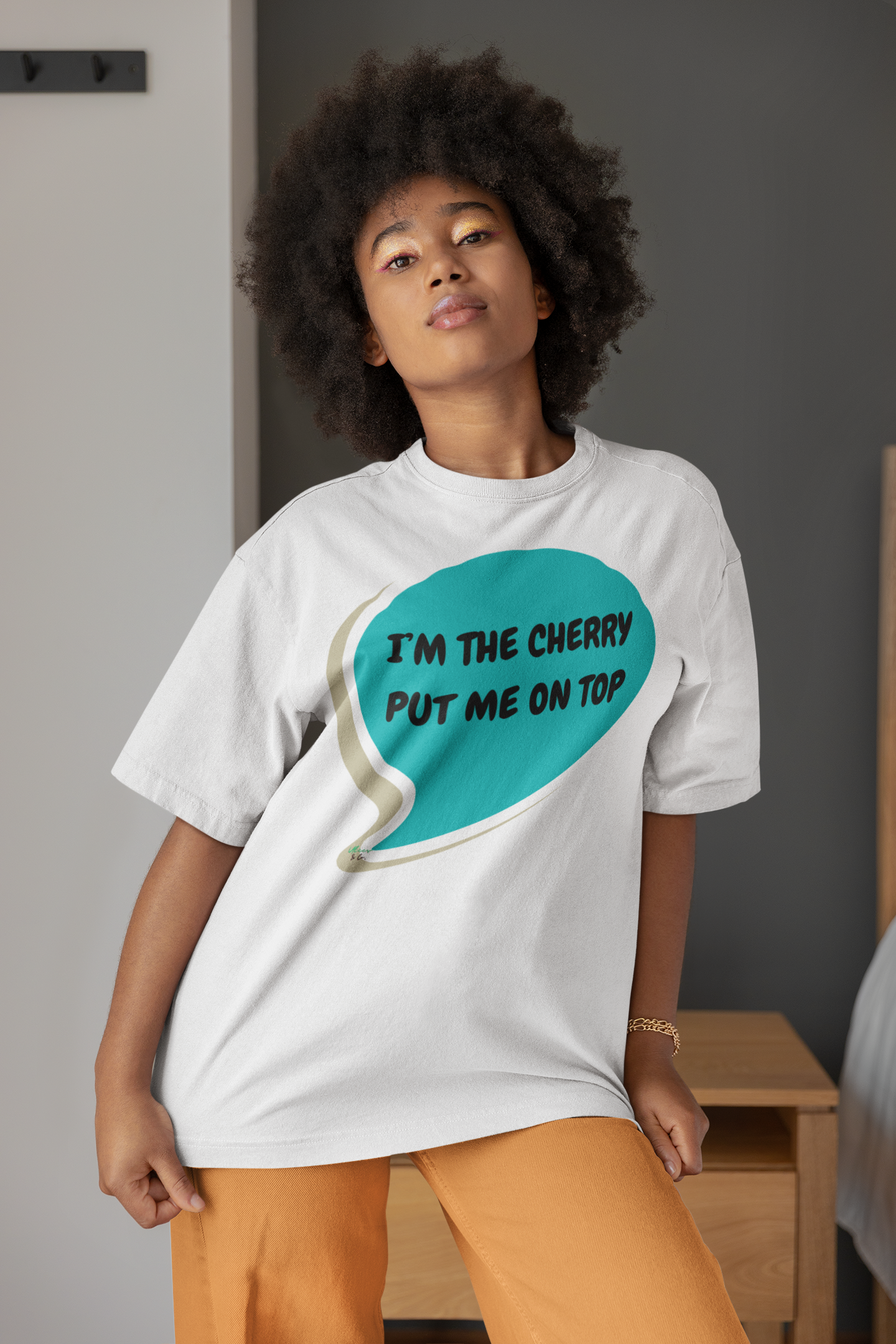 I'M THE CHERRY PUT ME ON TOP T-SHIRT IN SPEECH BUBBLE UNISEX TSHIRT GRAPHIC TEES FUNNY SAYINGS T SHIRT SARCASTIC SAYINGS T-SHIRT SARCASM TEES GIFTS FOR WOMEN GIFT FOR MEN