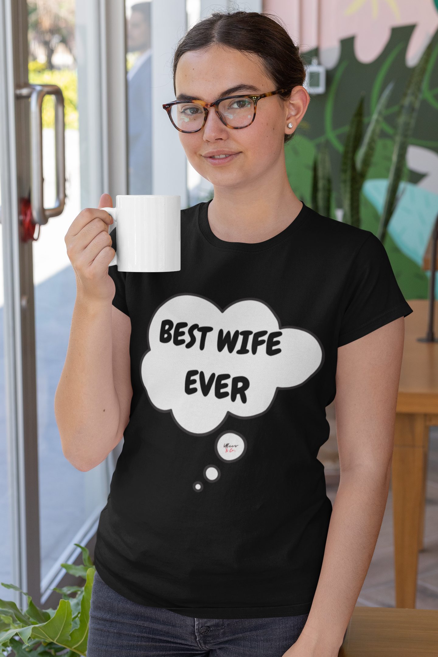 BEST WIFE EVER T-SHIRT IN THOUGHT BUBBLE GIFT FOR WIFE TEE FOR MOM UNISEX TSHIRT LOVE BEST WIFE EVER