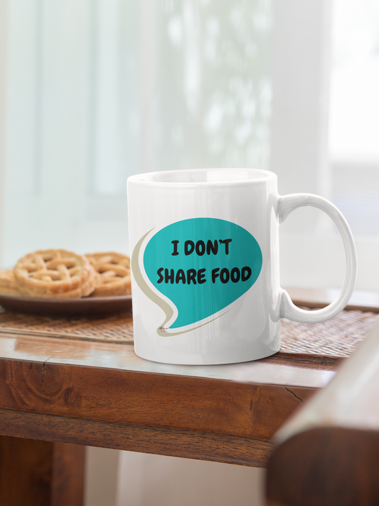 I DON'T SHARE FOOD COFFEE MUG IN SPEECH BUBBLE FUNNY SAYINGS CERAMIC MUG 11oz GIFT FOR COFFEE LOVERS SARCASTIC SAYINGS GIFT FOR COFFEE DRINKERS