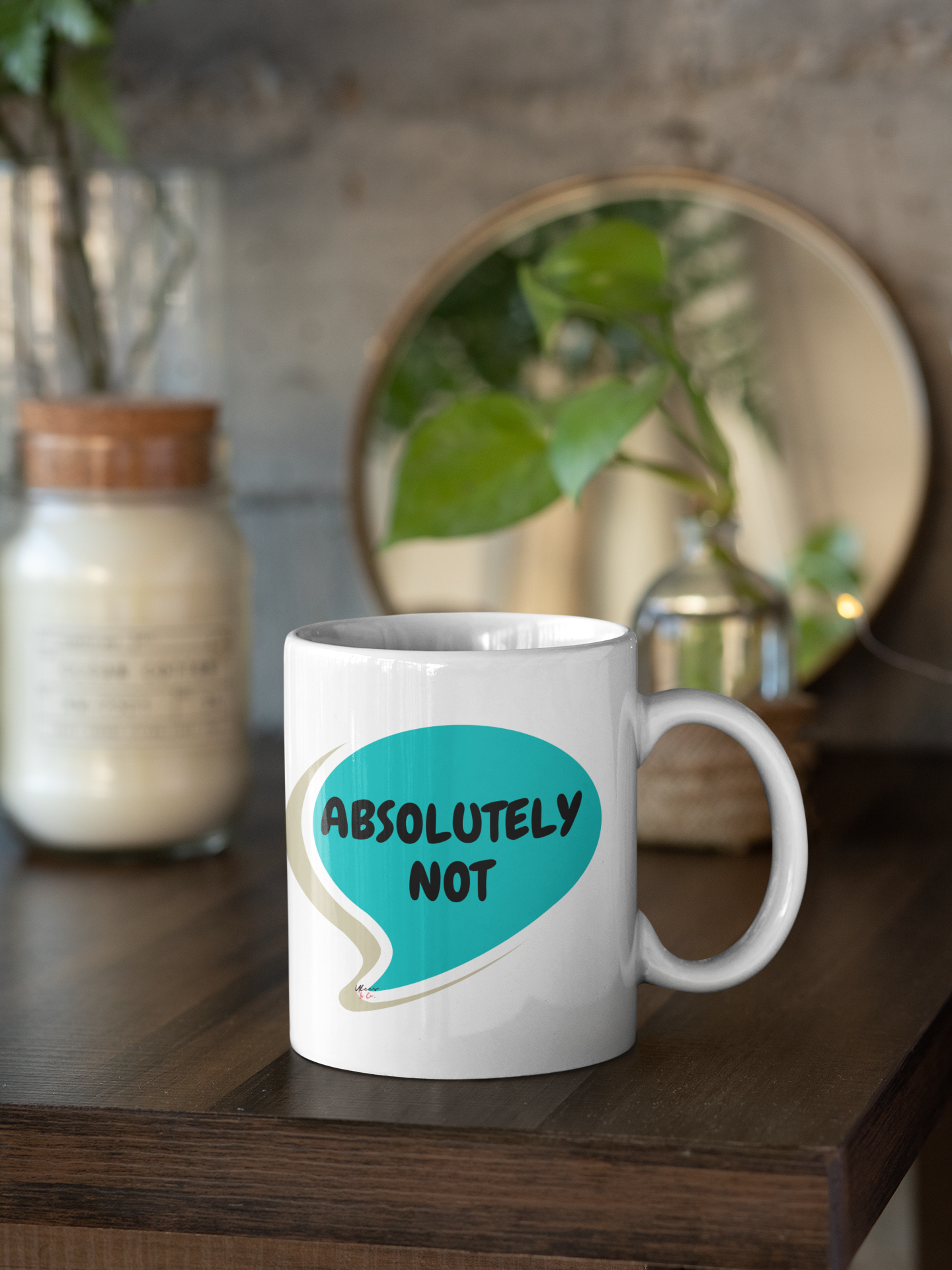 ABSOLUTELY NOT COFFEE MUG IN SPEECH BUBBLE GIFT COFFEE DRINKER GIFT SARCASTIC SAYINGS GIFT MUG FUNNY SAYINGS MUG ABSOLUTELY NOT IN CERAMIC MUG 11oz