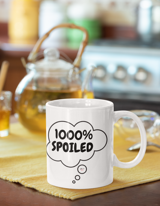 1000% SPOILED COFFEE MUG GIFT FUNNY SAYINGS GIFT 1000% SPOILED IN THOUGHT BUBBLE CERAMIC MUG 11oz SARCASTIC SAYINGS MUG GIFT COFFEE DRINKER GIFT