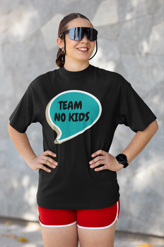 TEAM NO KIDS T-SHIRT UNIQUE GRAPHIC UNISEX SPEECH BUBBLE SHIRT STREETWEAR FASHION FUNNY SAYINGS TEES SARCASTIC SAYINGS T-SHIRT HILARIOUS SHIRTS SARCASM TEES BIRTHDAY GIFTS FOR WOMEN GIFT FOR MEN CLOTHING BRAND