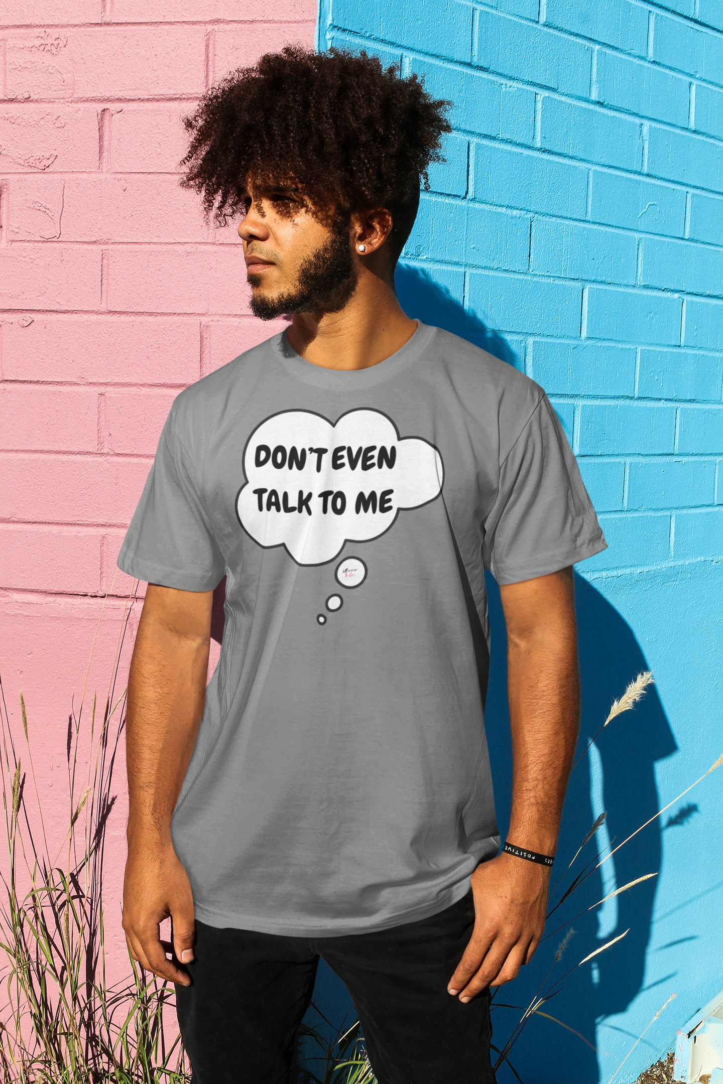 DON'T EVEN TALK TO ME T-SHIRT IN THOUGHT BUBBLE UNISEX TSHIRT GIFT FUNNY SAYINGS T SHIRT SARCASTIC SAYINGS T-SHIRT