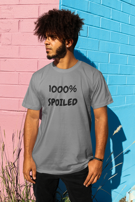 1000% SPOILED  T-SHIRT IN GRAPHIC UNISEX TSHIRT FUNNY SAYINGS T SHIRT SARCASTIC SAYINGS T-SHIRT SARCASM TEES GIFTS FOR WOMEN GIFT FOR MEN