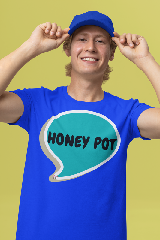 HONEY POT T-SHIRT IN SPEECH BUBBLE FUNNY SAYING UNISEX TSHIRT FOR MEN SARCASM CLOTHING SHIRT FOR WOMEN