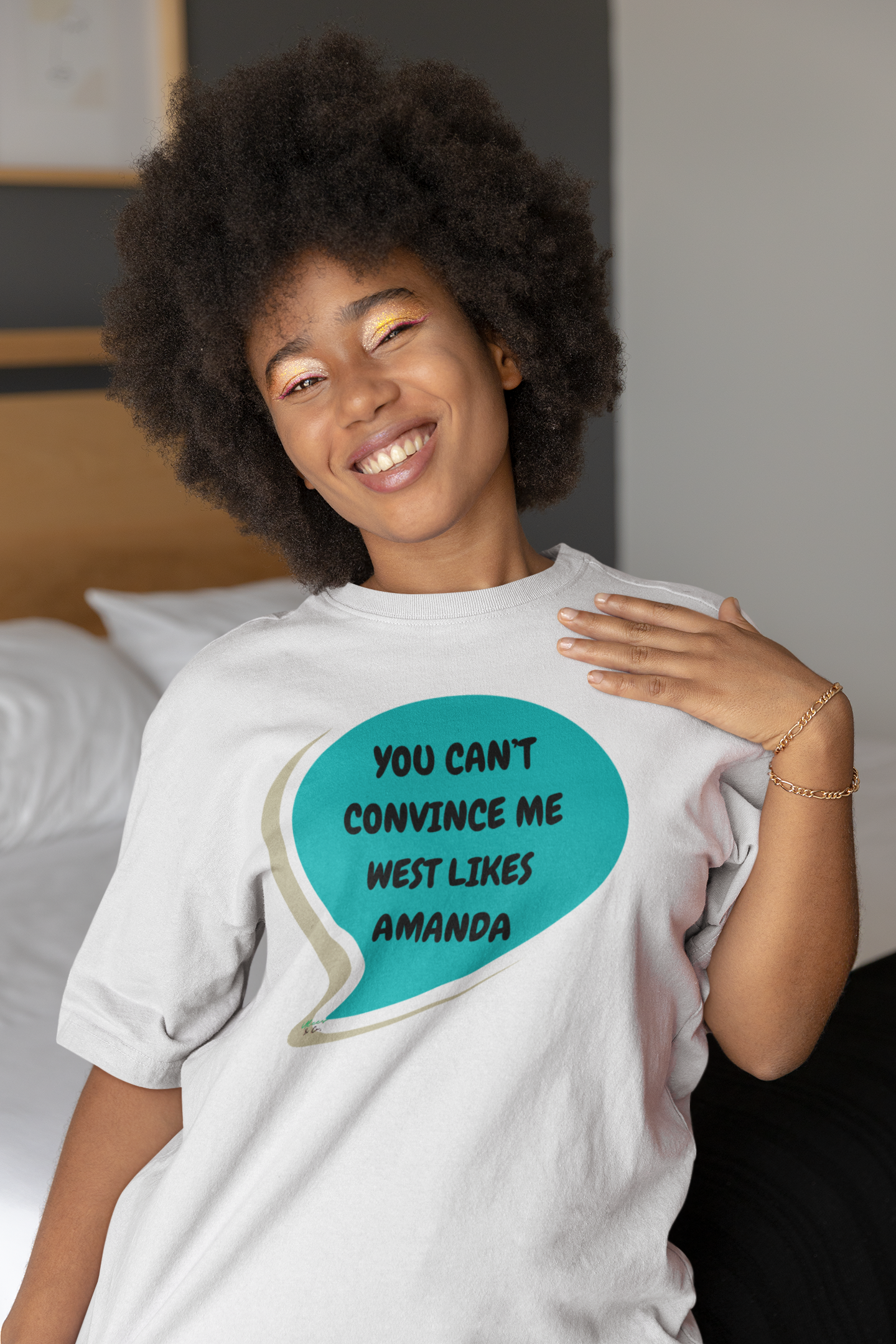 YOU CAN'T CONVINCE ME WEST LIKES AMANDA T-SHIRT SUMMER HOUSE INSPIRED TEES IN SPEECH BUBBLE BRAVO DRAMA TEE SHIRTS UNIQUE GRAPHIC UNISEX T-SHIRTS GIFT FOR CIARA MILLER AMANDA BATULA WEST WILSON MEN GIFT FOR WOMEN TEE FOR MEN