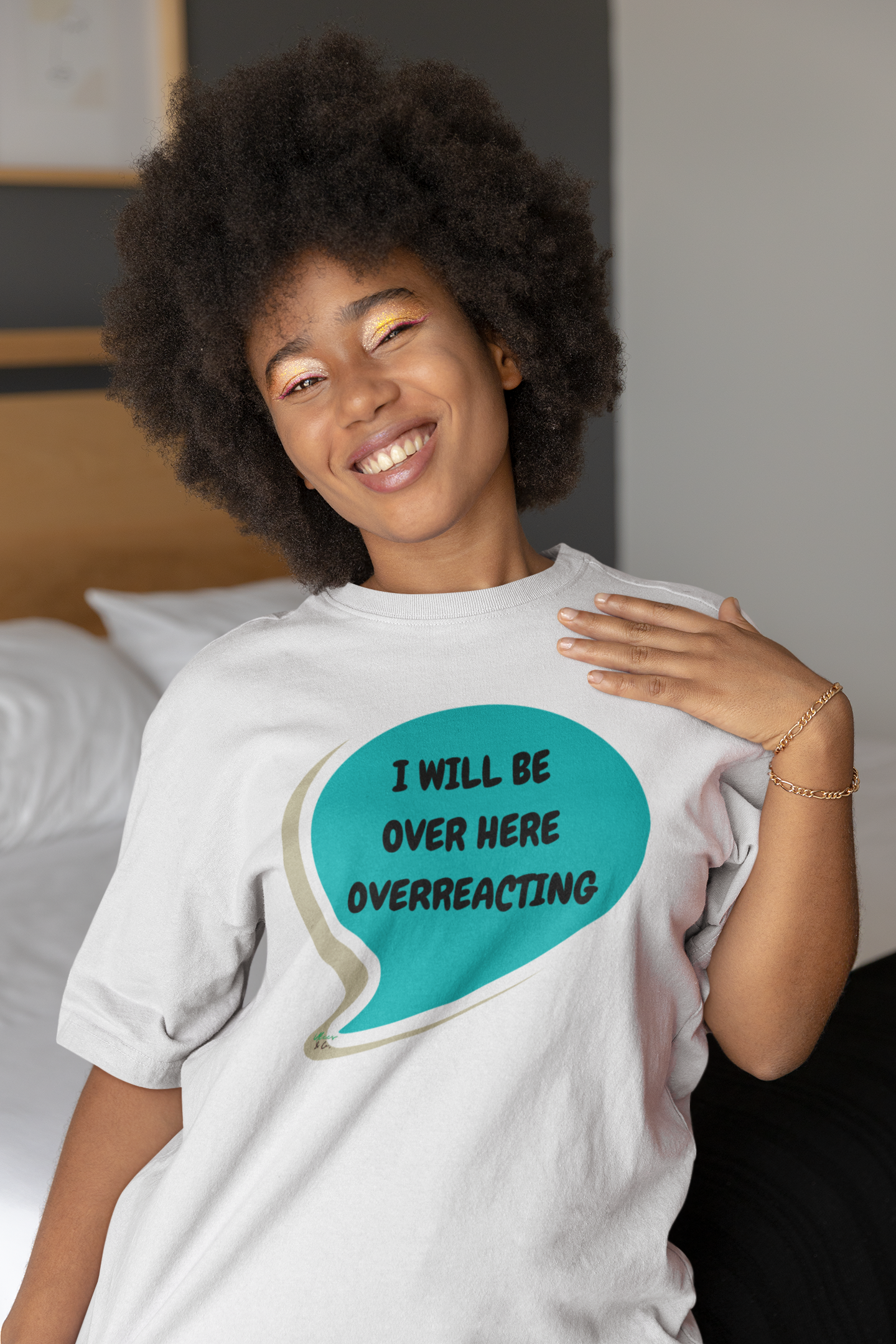 I WILL BE OVER HERE OVERREACTING T-SHIRT IN SPEECH BUBBLE UNISEX TSHIRT GRAPHIC TEES FUNNY SAYINGS T SHIRT SARCASTIC SAYINGS T-SHIRT SARCASM TEES GIFTS FOR WOMEN GIFT FOR MEN