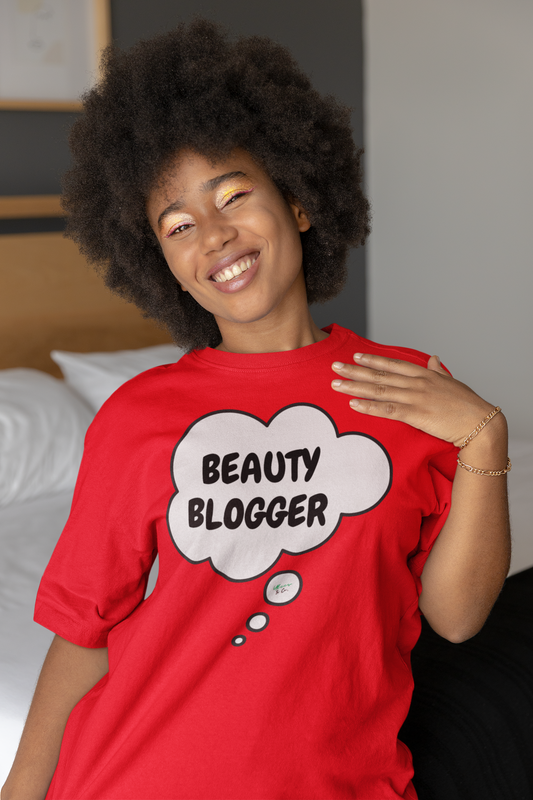 BEAUTY BLOGGER IN THOUGHT BUBBLE GRAPHIC UNISEX T-SHIRT SARCASTIC SHIRTS SARCASM TEES FUNNY TEES FOR WOMAN SHIRTS GIFTS HILARIOUS SHIRTS FOR MEN AND WOMEN