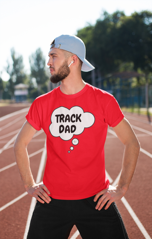 TRACK DAD T-SHIRTS TRACKSTAR DAD TSHIRT UNIQUE GRAPHIC UNISEX TEES IN THOUGHT BUBBLE DESIGN FIRST TIME DAD T-SHIRT TRACK RUNNER TEES FATHER'S DAY GIFT FOR MEN SHIRTS GIFTS FOR NEW FATHER TSHIRTS GIFTS FOR MEN CELEBRATION GIFTS FOR DAD