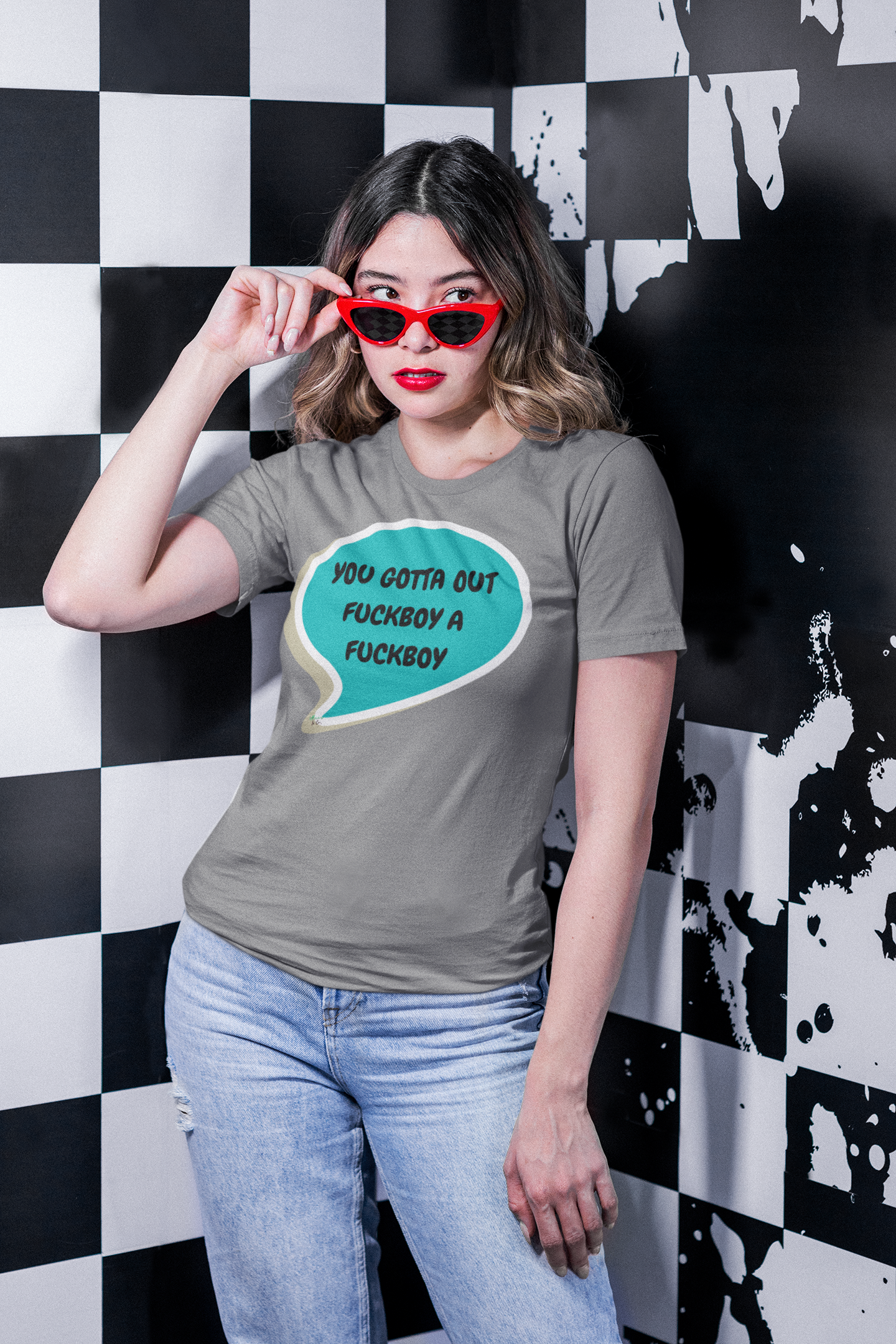 YOU GOTTA OUT FUCKBOY A FUCKBOY T-SHIRT UNIQUE GRAPHIC UNISEX SPEECH BUBBLE SHIRT STREETWEAR FASHION FUNNY SAYINGS TEES SARCASTIC SAYINGS T-SHIRT HILARIOUS SHIRTS SARCASM TEES BIRTHDAY GIFTS FOR WOMEN GIFT FOR MEN CLOTHING BRAND