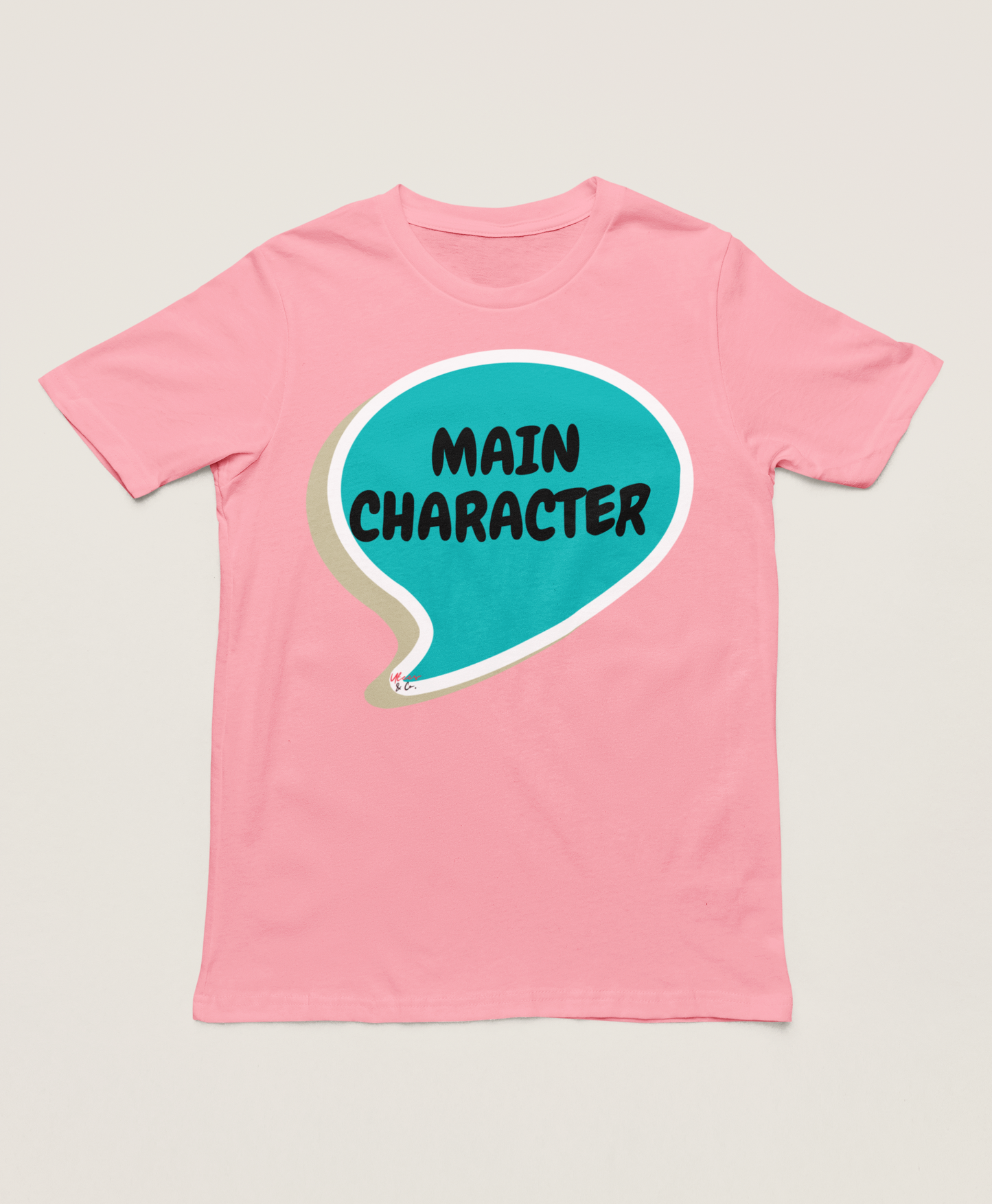 MAIN CHARACTER IN SPEECH BUBBLE UNISEX T-SHIRT MOTIVATIONAL SAYINGS TEES FUNNY SAYINGS T SHIRT SARCASTIC SAYINGS TSHIRT GIFT FOR WOMEN SHIRT FOR MEN