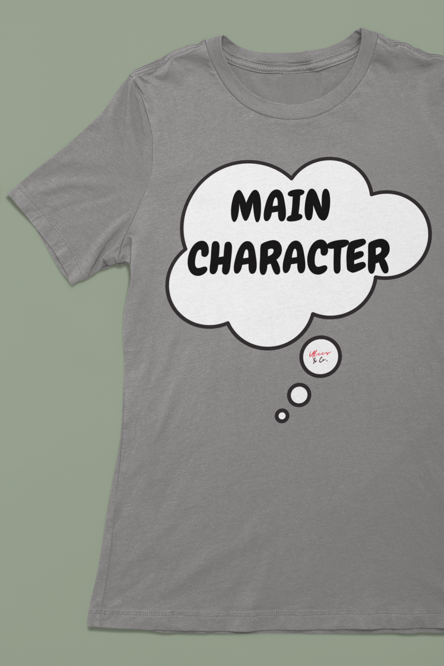 MAIN CHARACTER IN A THOUGHT BUBBLE UNISEX T-SHIRTS FUNNY SAYINGS SHIRTS SARCASTIC TSHIRTS FOR GIFT FOR WOMEN T SHIRT GIFT FOR MEN SARCASM MOTIVATIONAL GIFTS