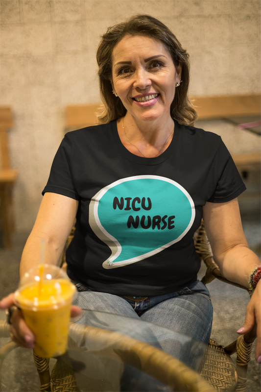 NICU NURSE T-SHIRT IN SPEECH BUBBLE GRAPHIC UNISEX TSHIRT OCCUPATION T-SHIRT JOB SHIRTS GIIFTS FOR WOMEN GIFTS FOR MEN OCCUPATION TEE SHIRTS JOBS SHIRTS