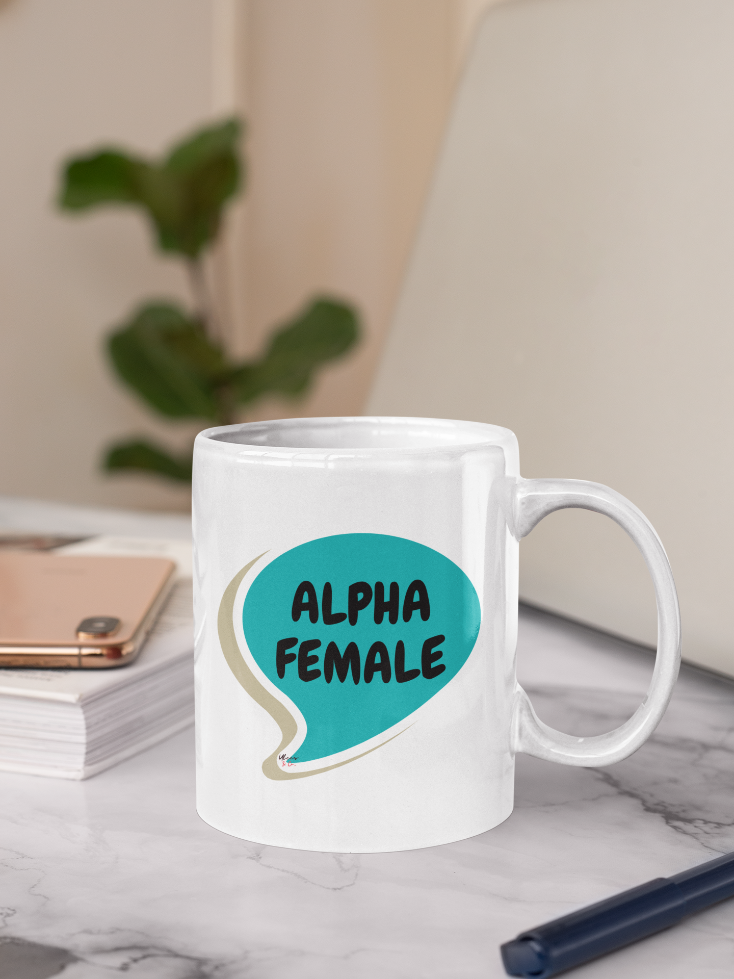 ALPHA FEMALE COFFEE MUG IN SPEECH BUBBLE GIFT COFFEE MUG FOR COFFEE DRINKER MOTIVATIONAL SAYING ALPHA FEMALE CERAMIC MUG 11oz FUNNY SAYING MUG SARCASTIC SAYING MUGS COFFEE MUGS GIFT